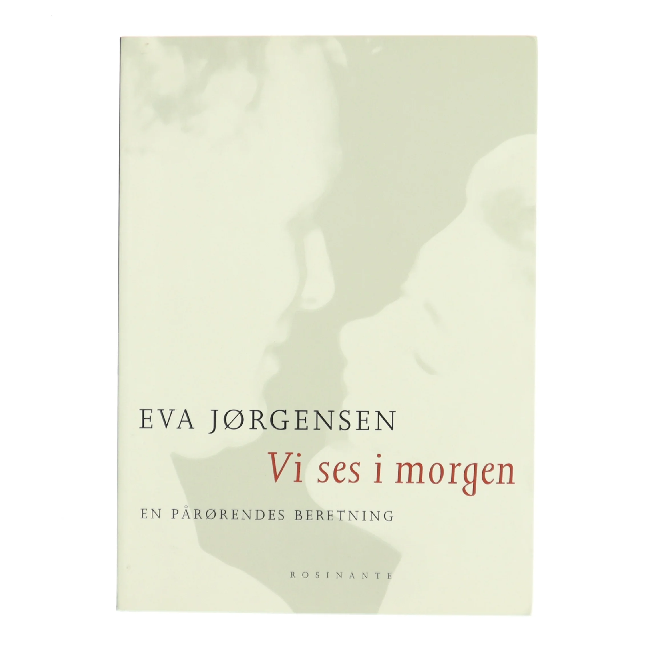 Vi ses i morgen af Eva Jørgensen (Bog)