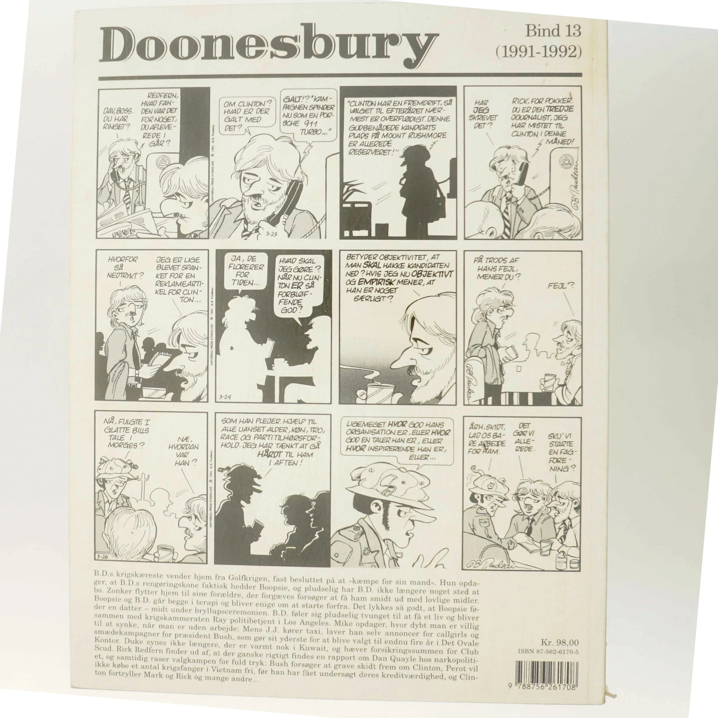 Doonesbury. 12, Jeg dækker dig, mens du hydrerer / overs. af Per Vadmand ; tekstet af Rebecca Løwe. - 1993 af G. B. Trudeau (Bog)