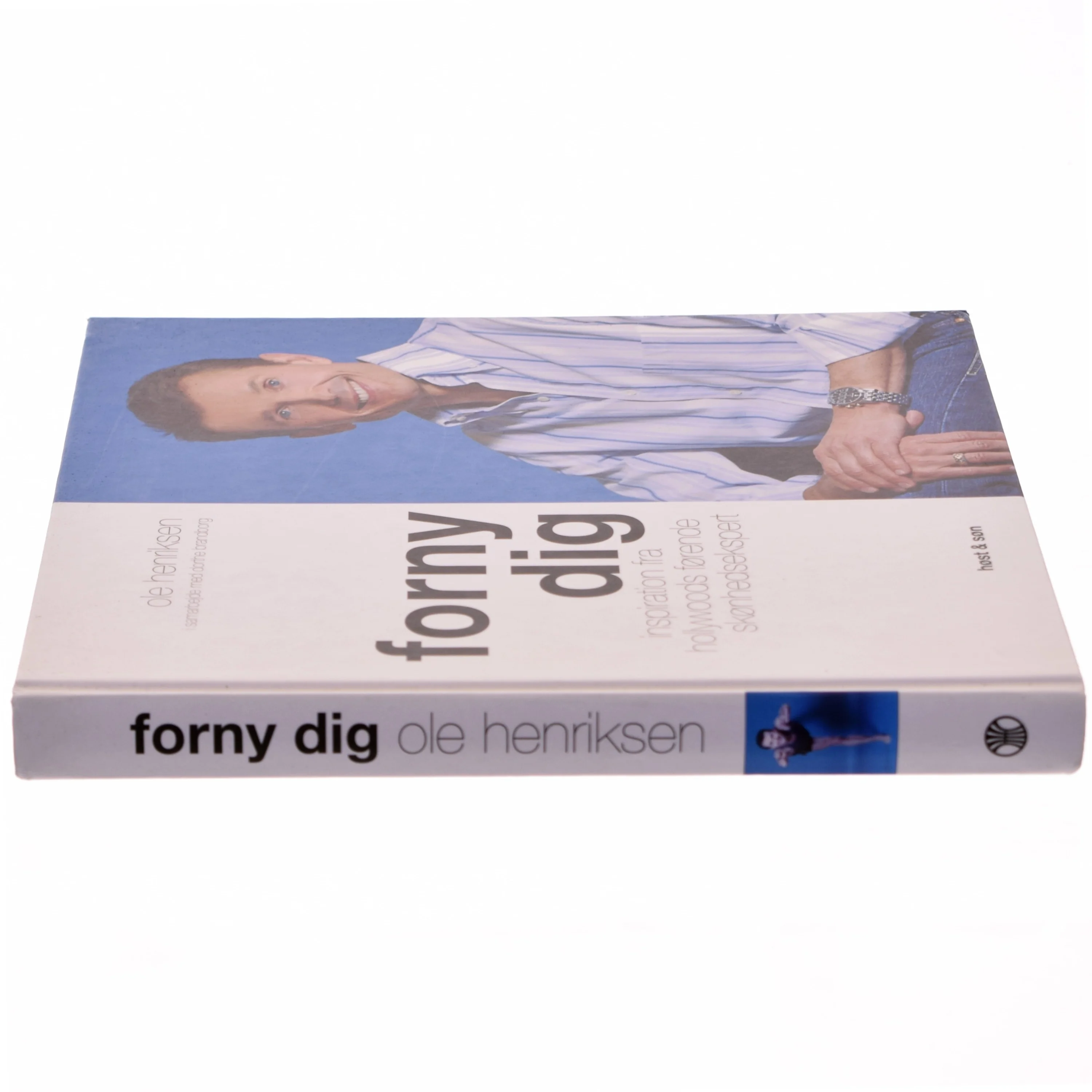 Forny dig : inspiration fra Hollywoods nr. 1 skønhedsekspert (Bog)