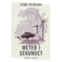 Meter i sekundet : roman af Stine Pilgaard (Bog)