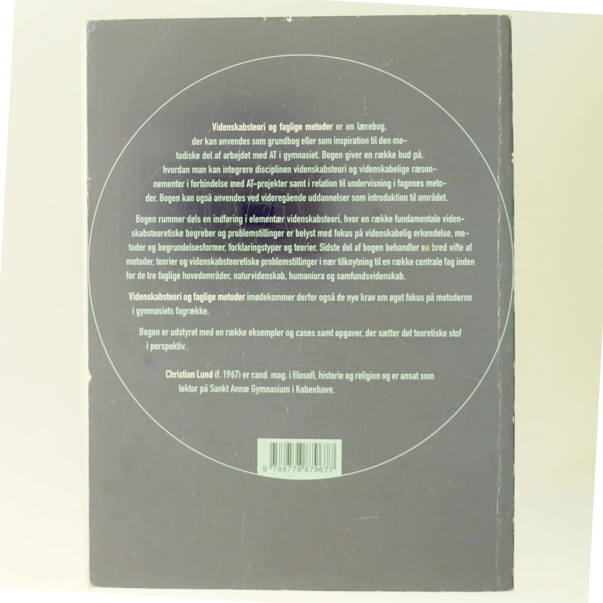 Videnskabsteori og faglige metoder af Christian Lund (f. 1967) (Bog)