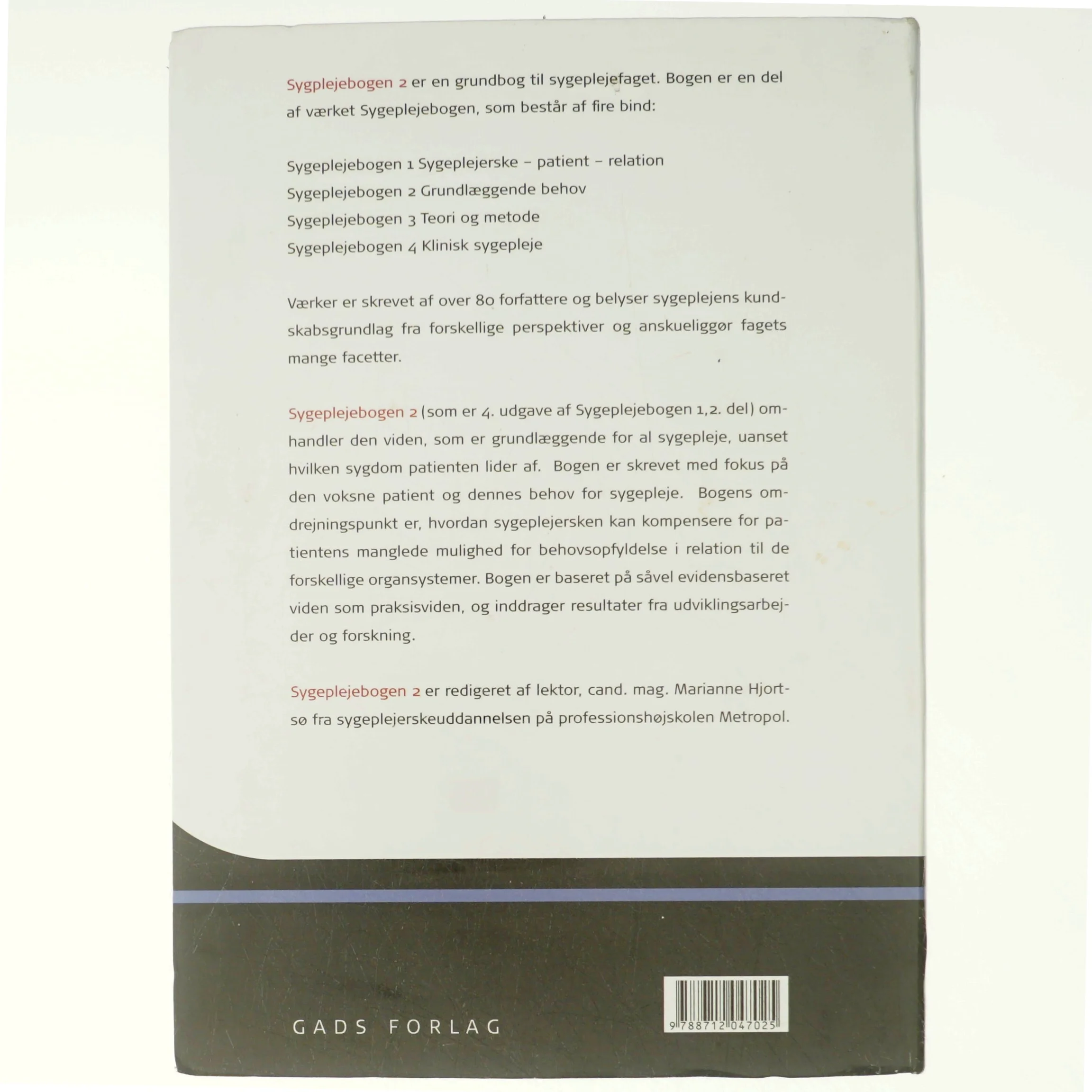 Sygeplejebogen. Bind 2, Grundlæggende behov (Bog)
