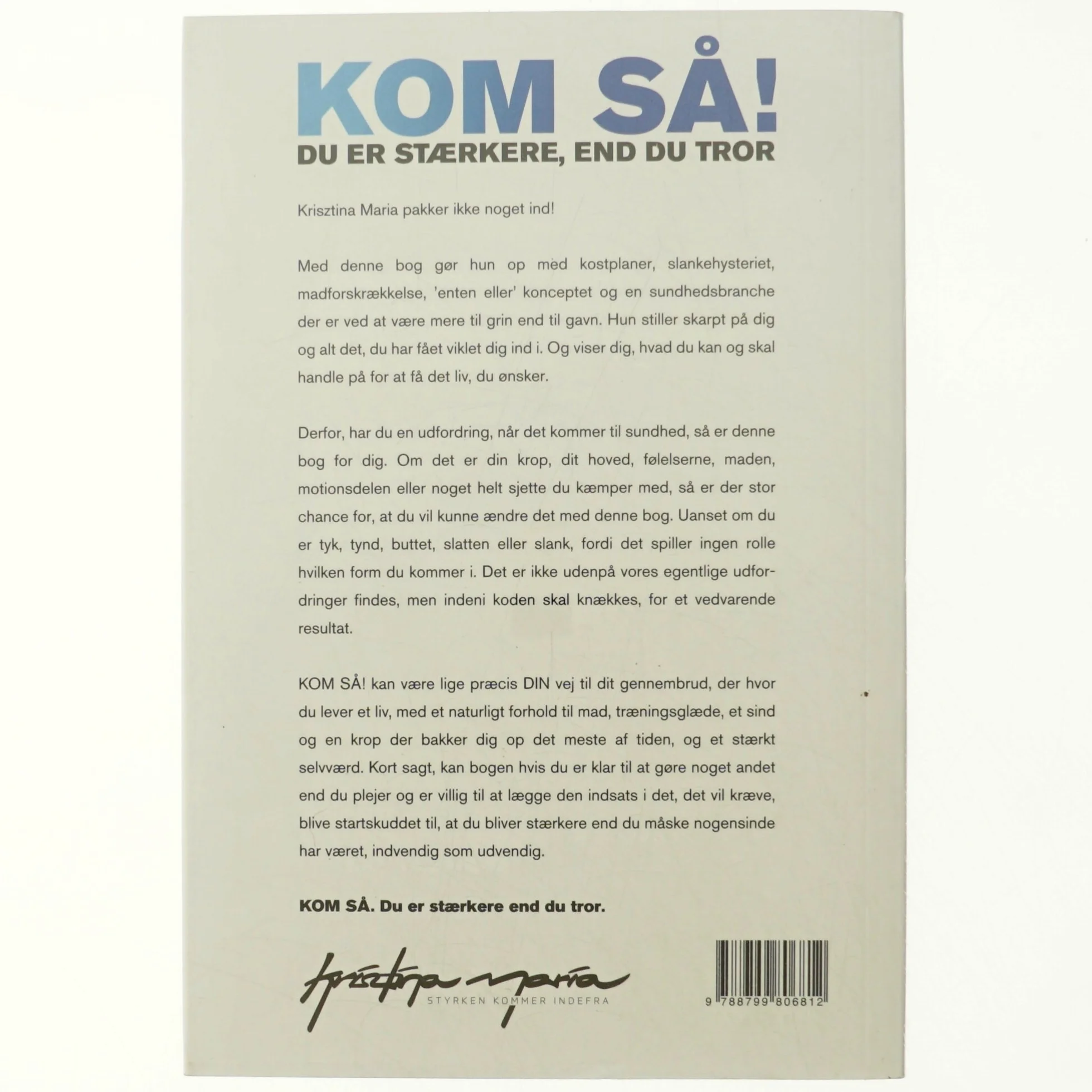 Kom så! : du er stærkere, end du tror af Krisztina Maria (Bog)