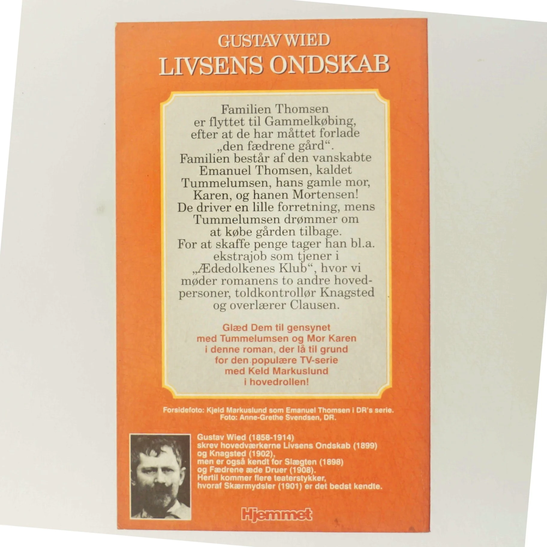 Livsens Ondskab bog af Gustav Wied fra Hjemmet