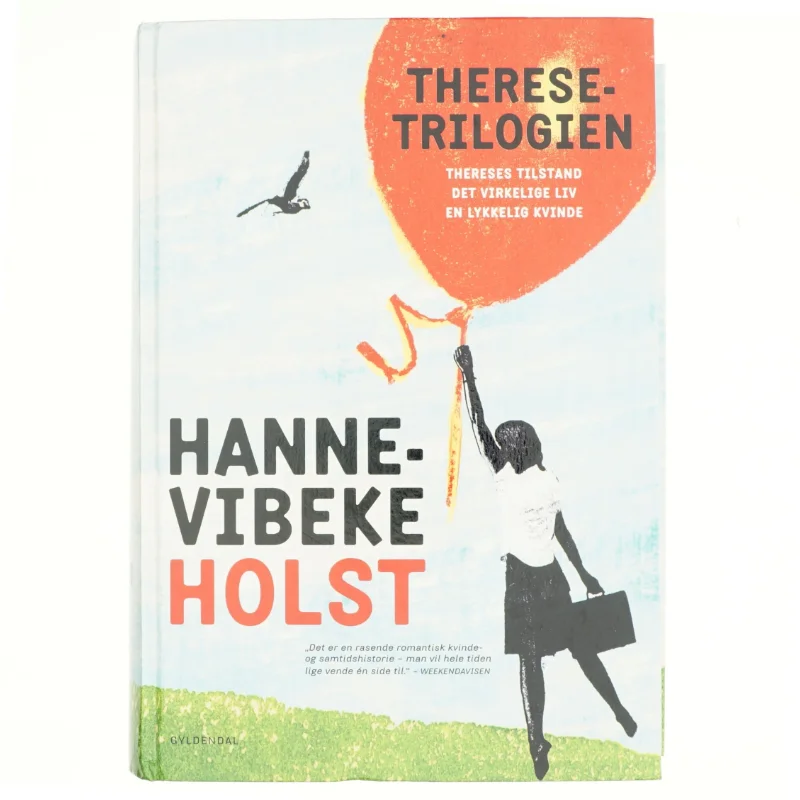 Therese-trilogien af Hanne-Vibeke Holst