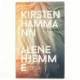 Alene hjemme : roman af Kirsten Hammann (Bog)