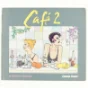 Cafe 2 af Nikoline Werdelin