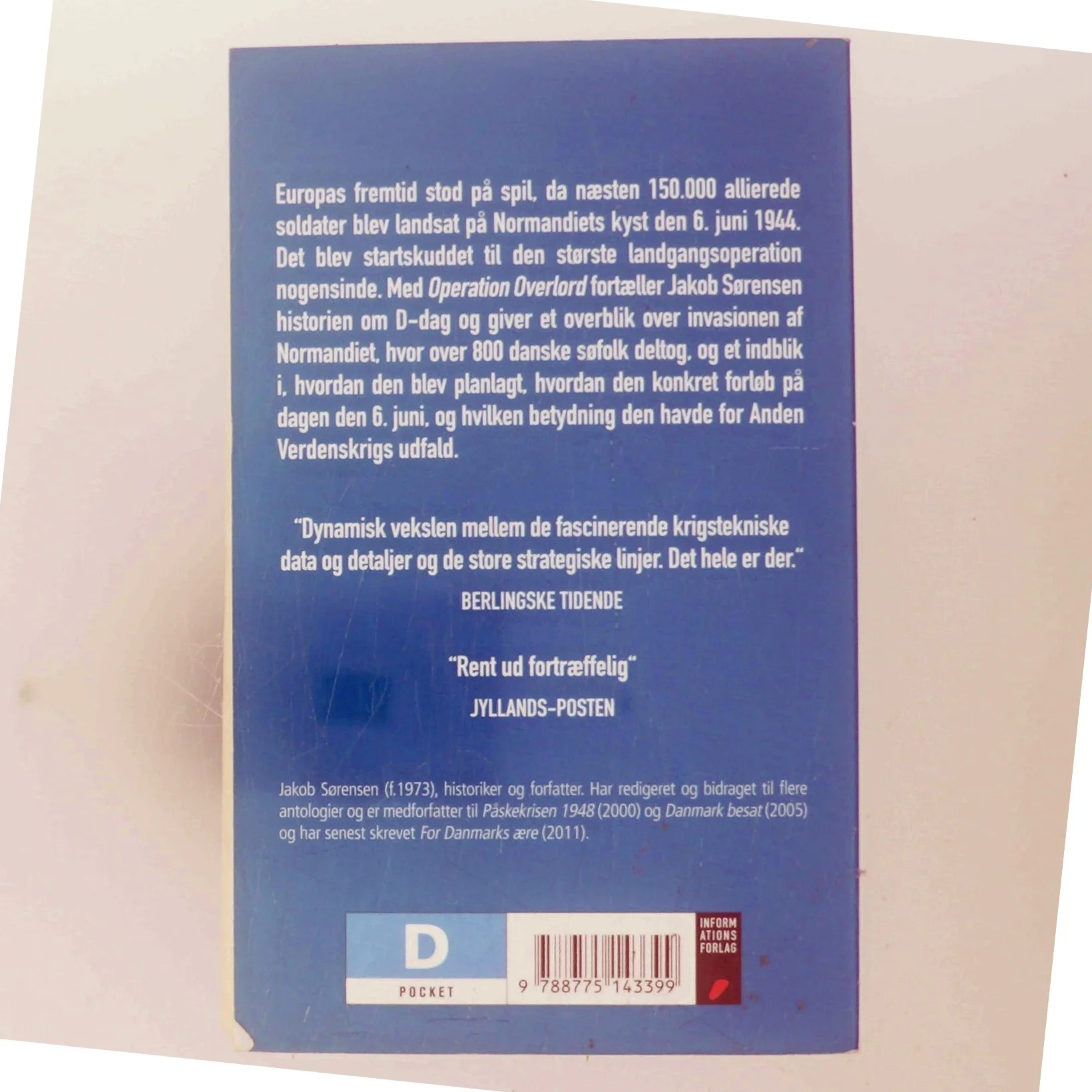 Operation Overlord : historien om D-dag 6. juni 1944 af Jakob Sørensen (f. 1973) (Bog)