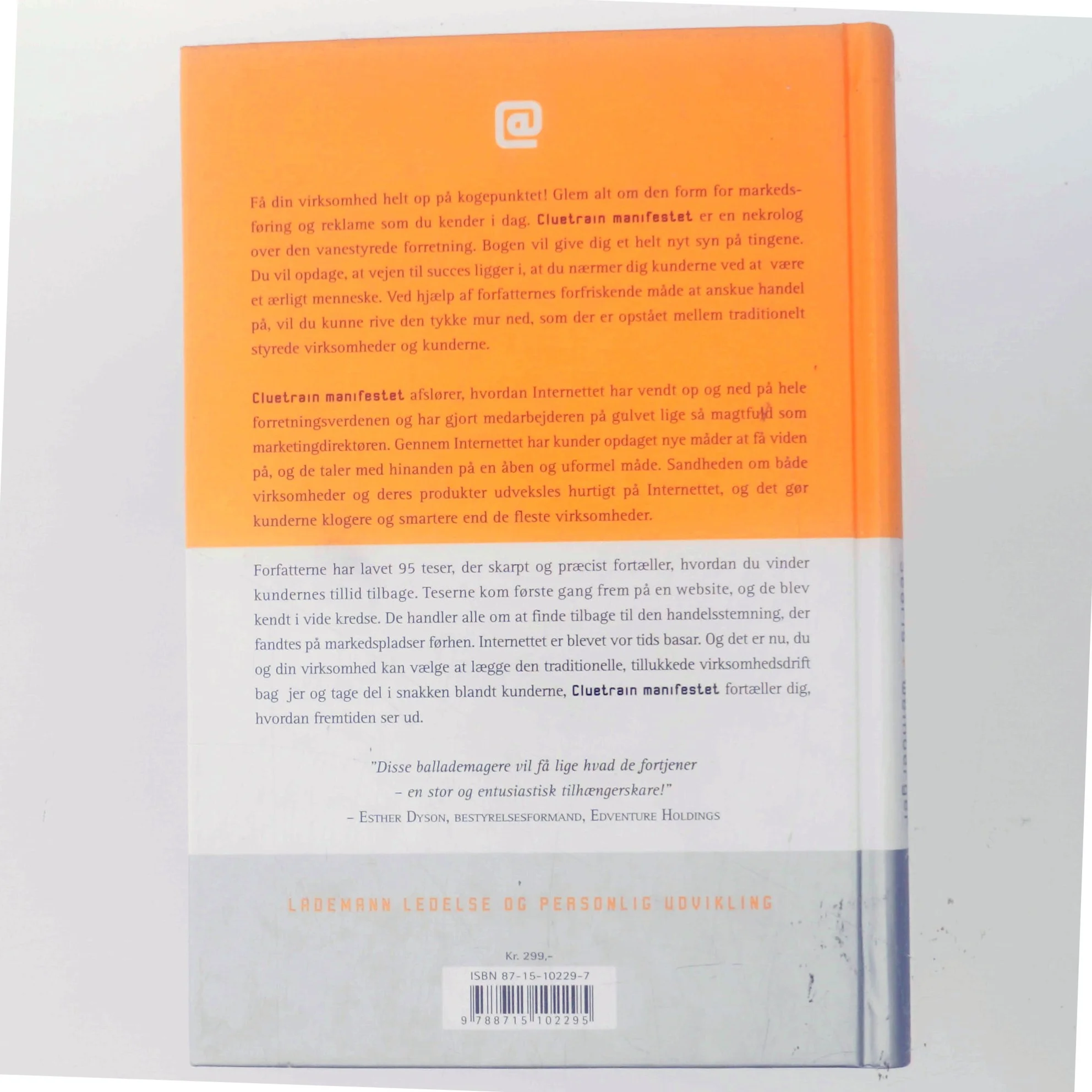 Cluetrain manifestet : slut med "vi gør som vi plejer" af Rick Levine (Bog)