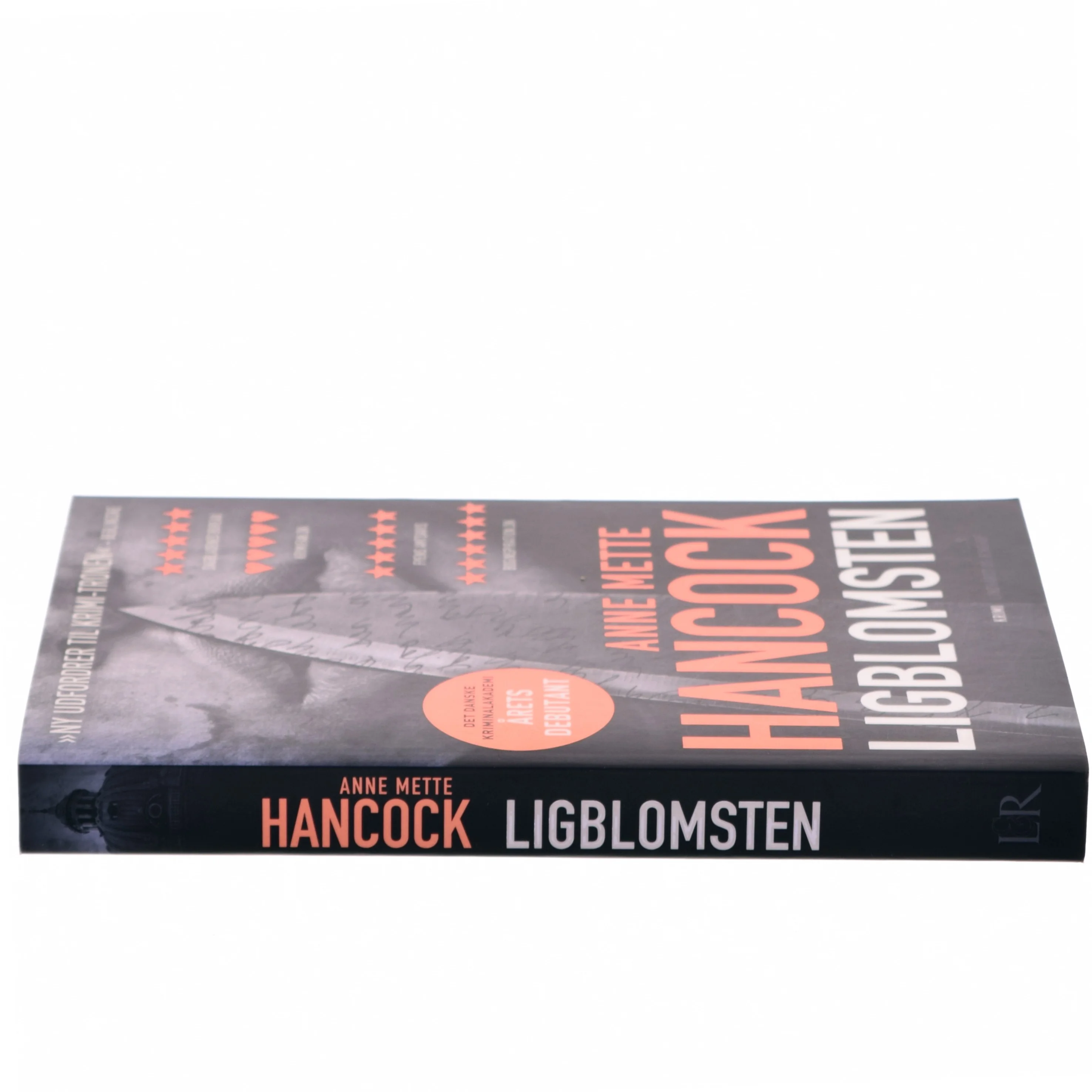 Ligblomsten : krimi af Anne Mette Hancock (Bog)