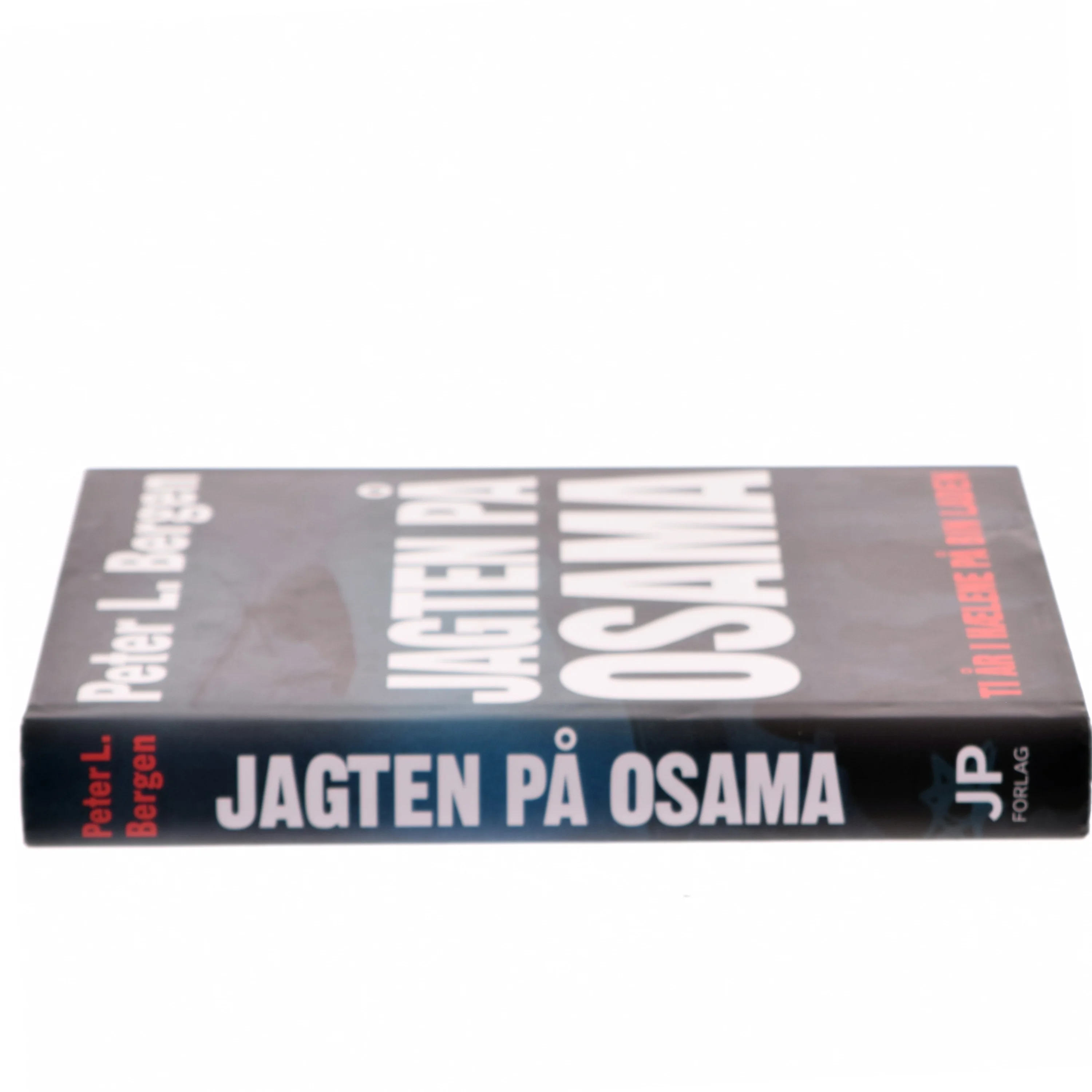 Jagten på Osama : ti år i hælene på Bin Laden af Peter L. Bergen (Bog)