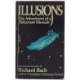 Illusions: The Adventures of a Reluctant Messiah af Richard Bach