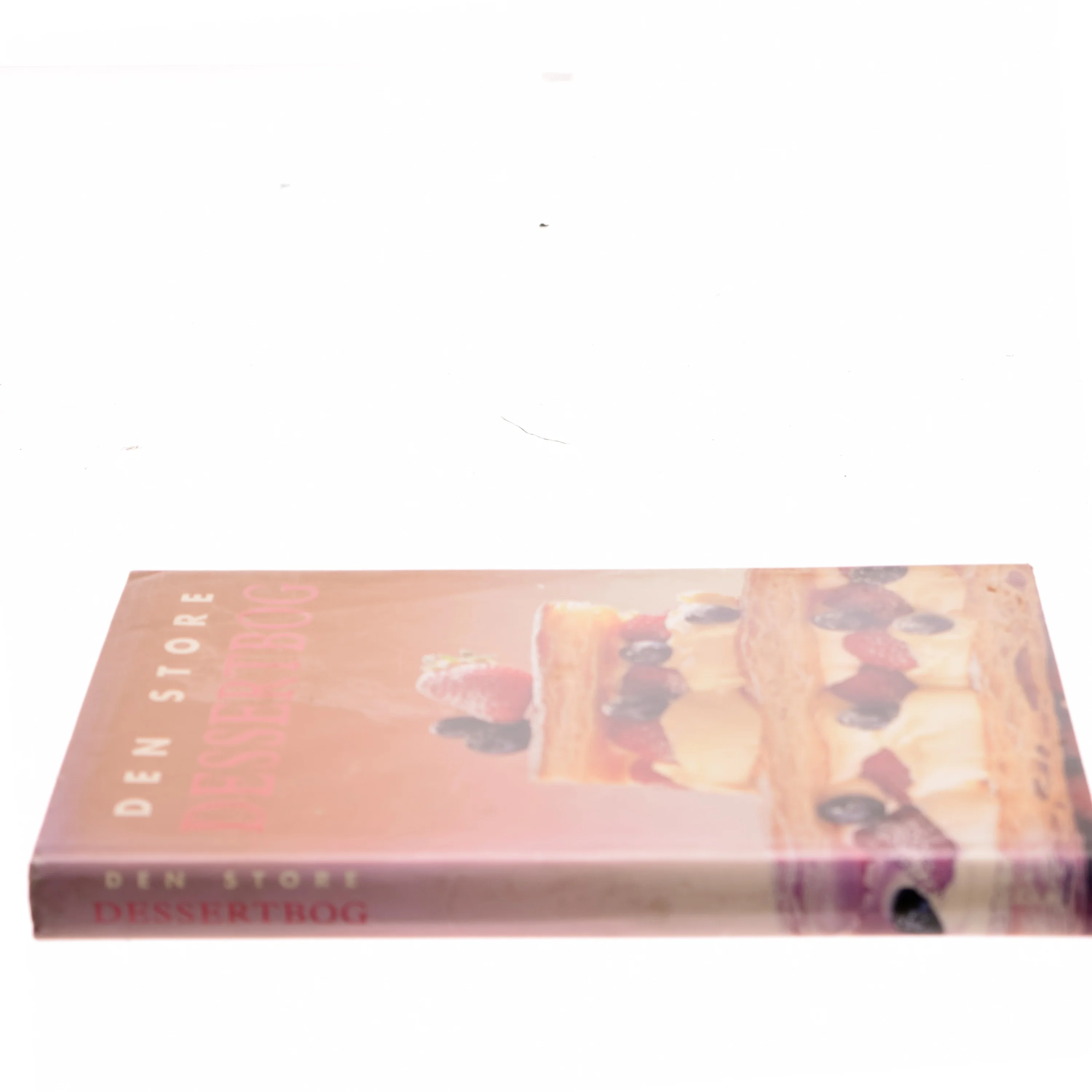 Den store dessertbog af Anne Wilson (Bog)