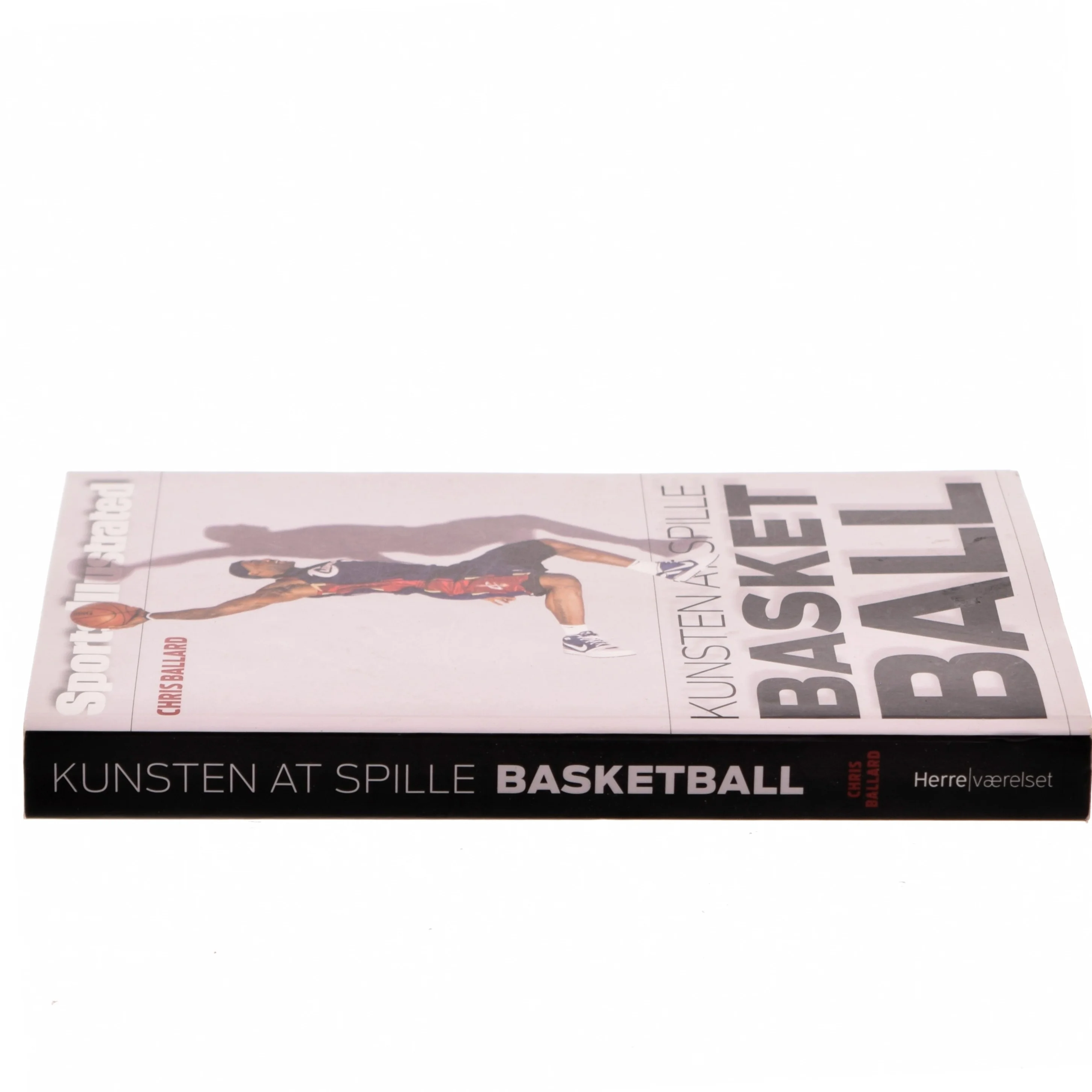 Kunsten at spille basketball af Chris Ballard (Bog)