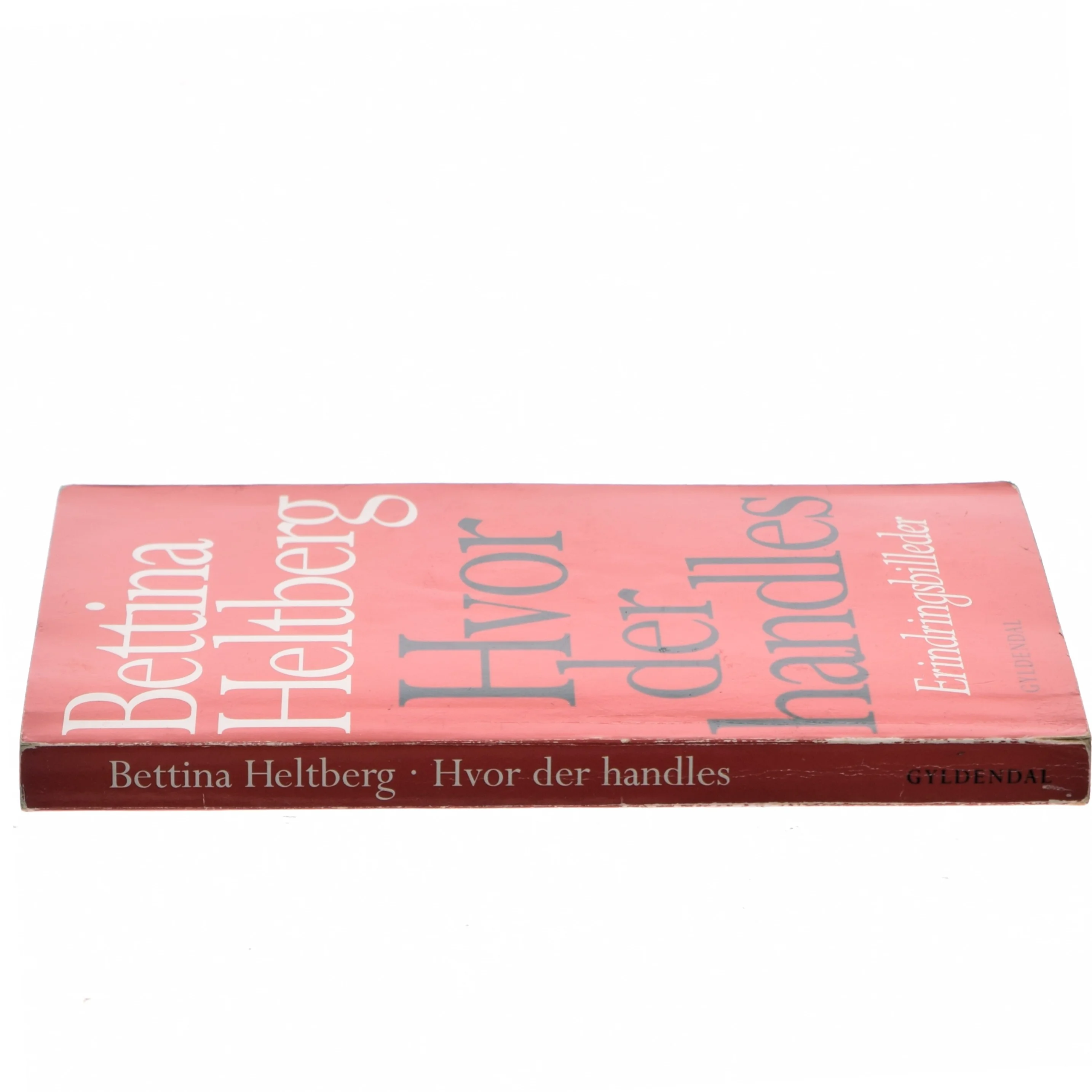 Hvor der handles af Bettina Heltberg (Bog)