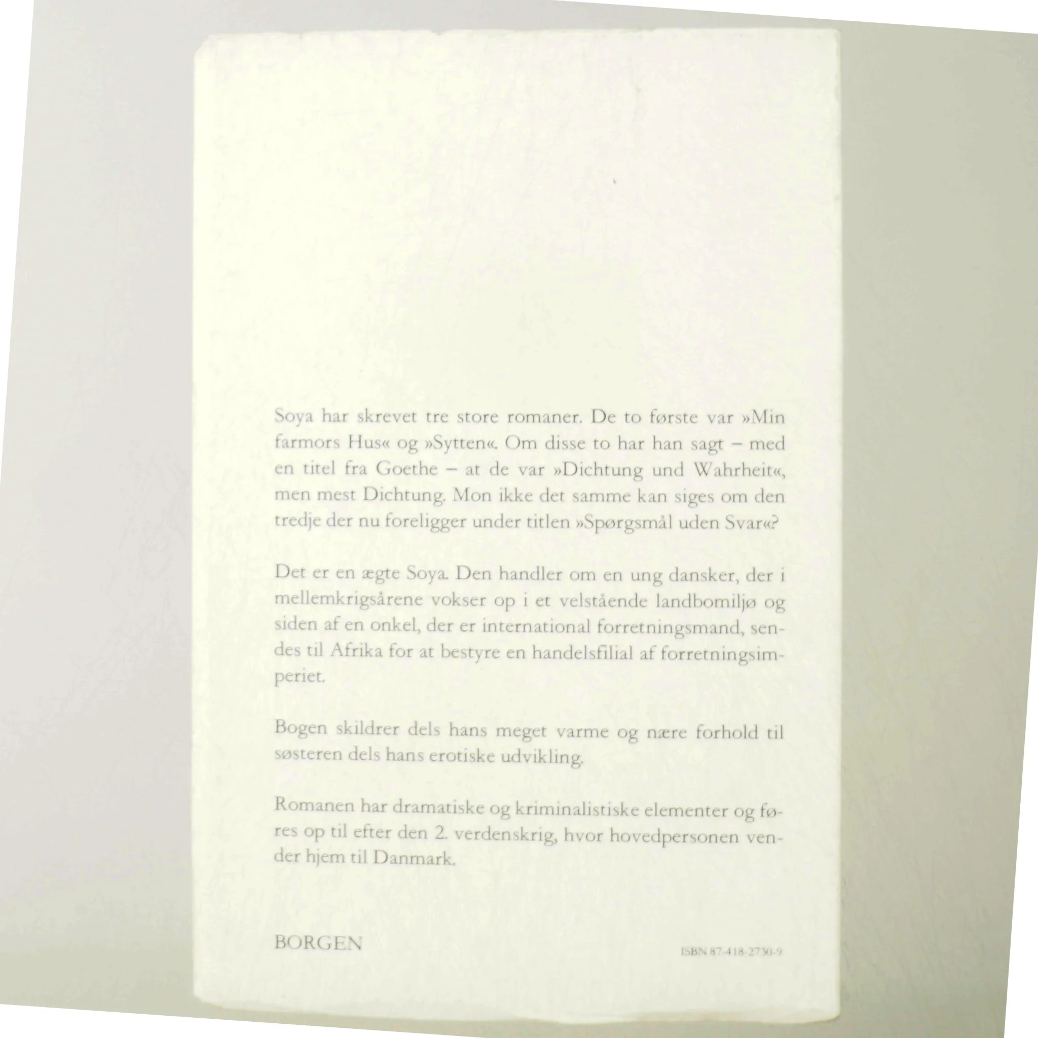 Soya: Spørgsmål uden svar eller Den unge Selbys Liv og Levned (Bog) fra Borgen