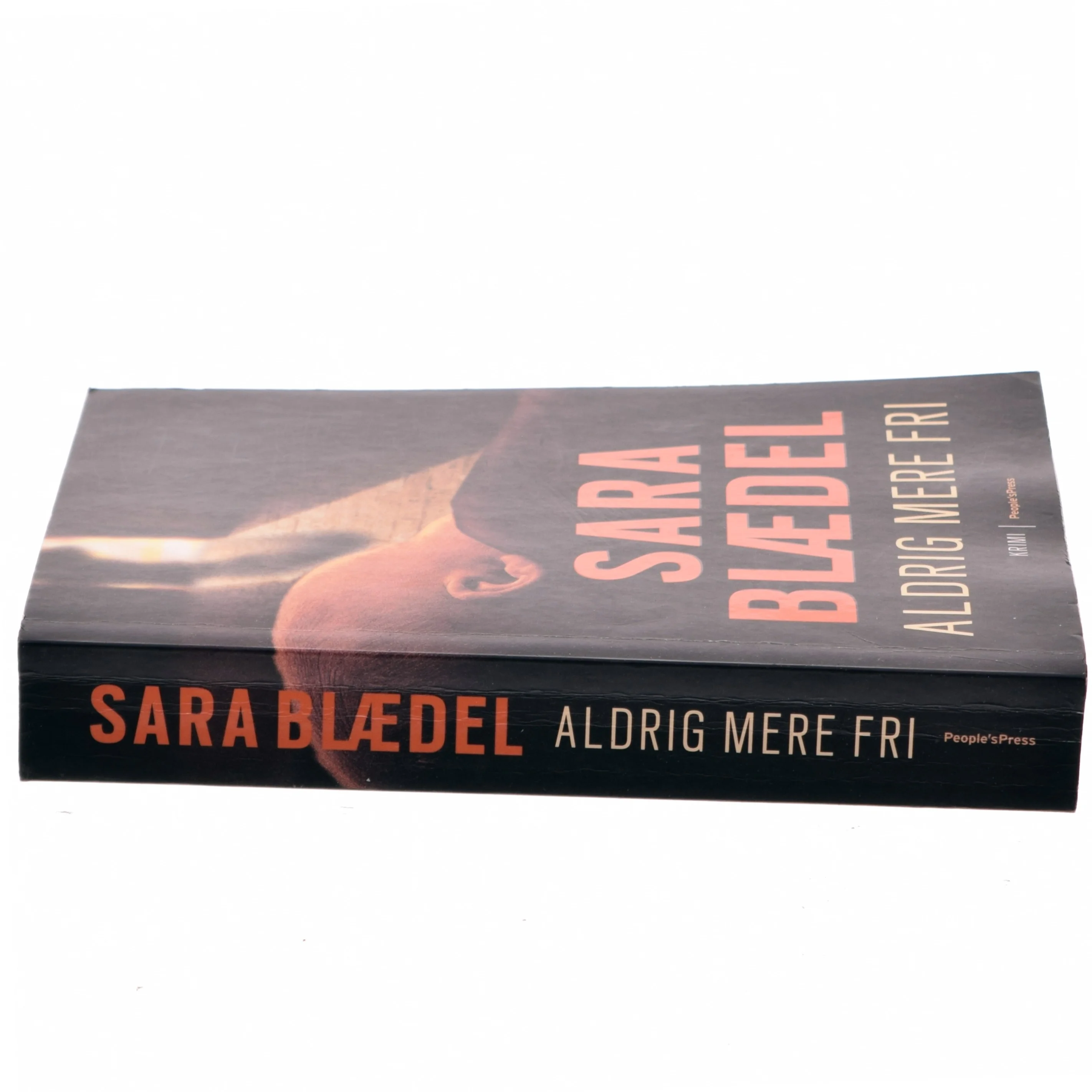 Aldrig mere fri af Sara Blædel (Bog)