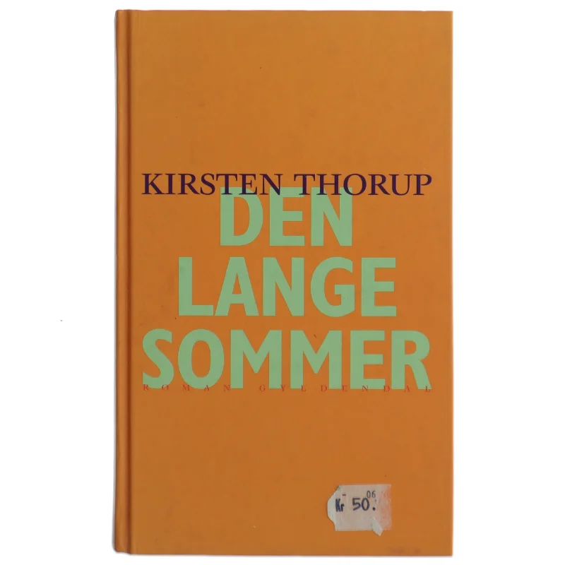 Den lange sommer af Kirsten Thorup (Bog)