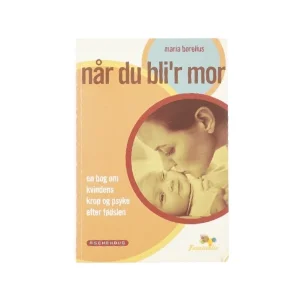 Når du bliver mor - af Maria Borelius (bog)