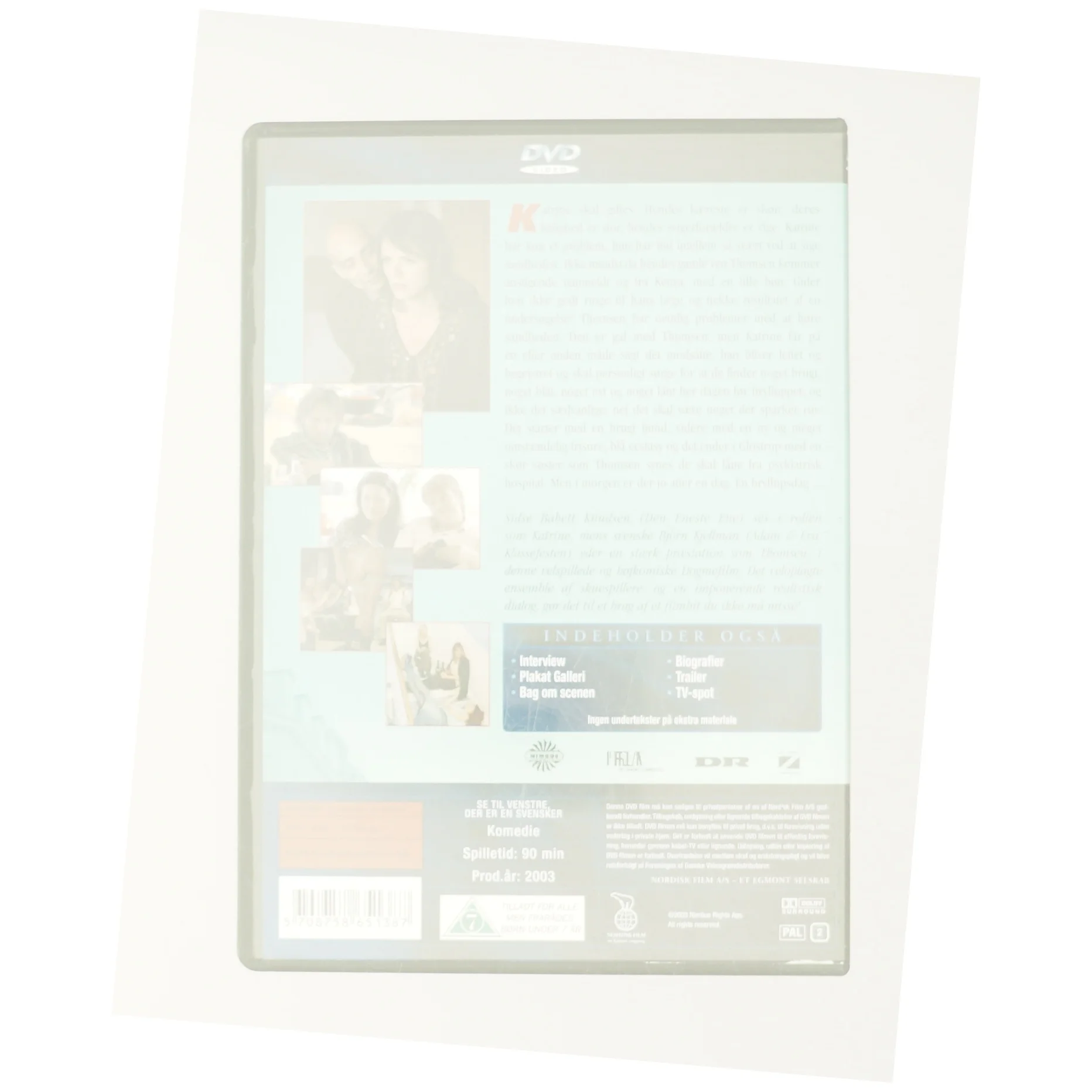 Se til Venstre, Der er en Sven fra DVD