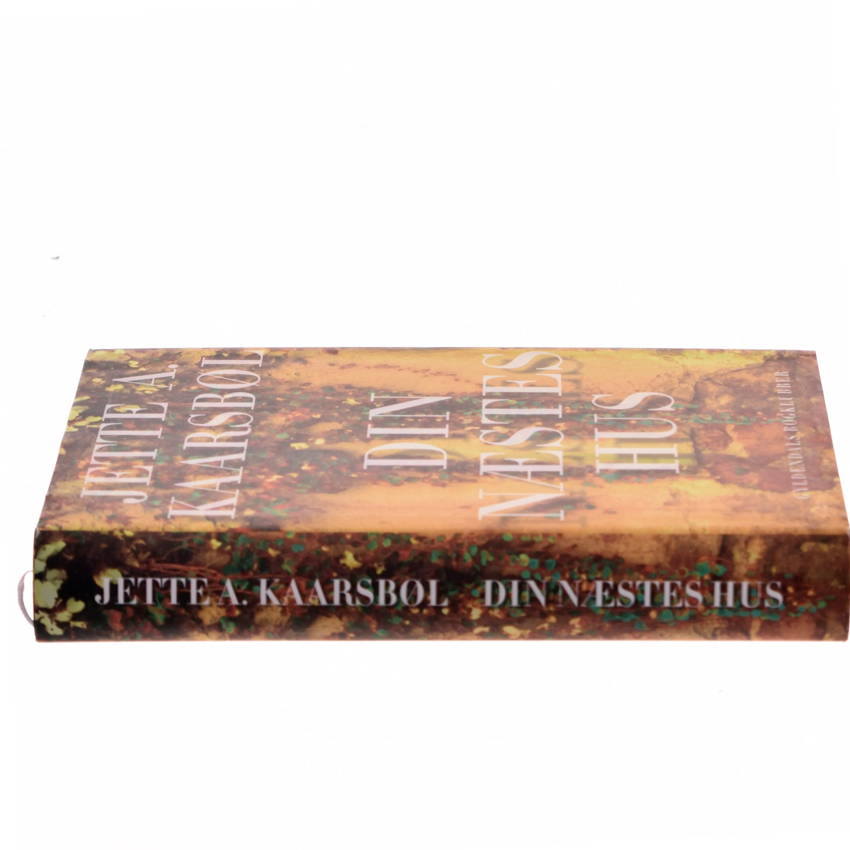 Din næstes hus af Jette A. Kaarsbøl (Bog)