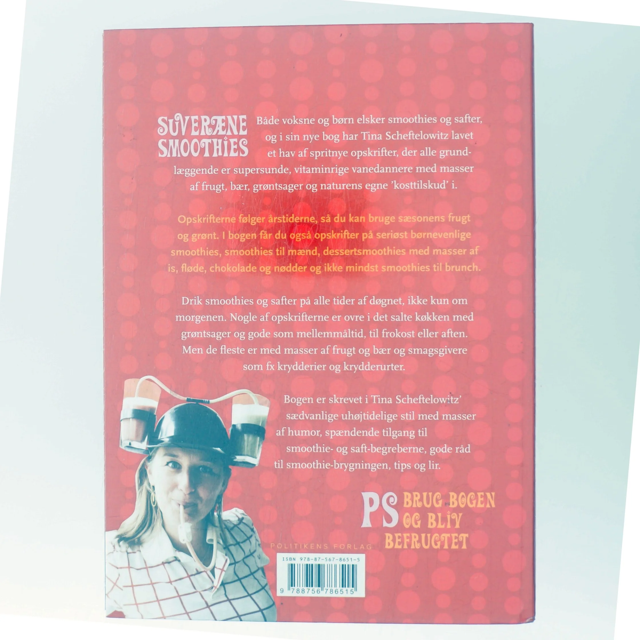 Suveræne smoothies : safter med smæk og smag af Tina Scheftelowitz (Bog)
