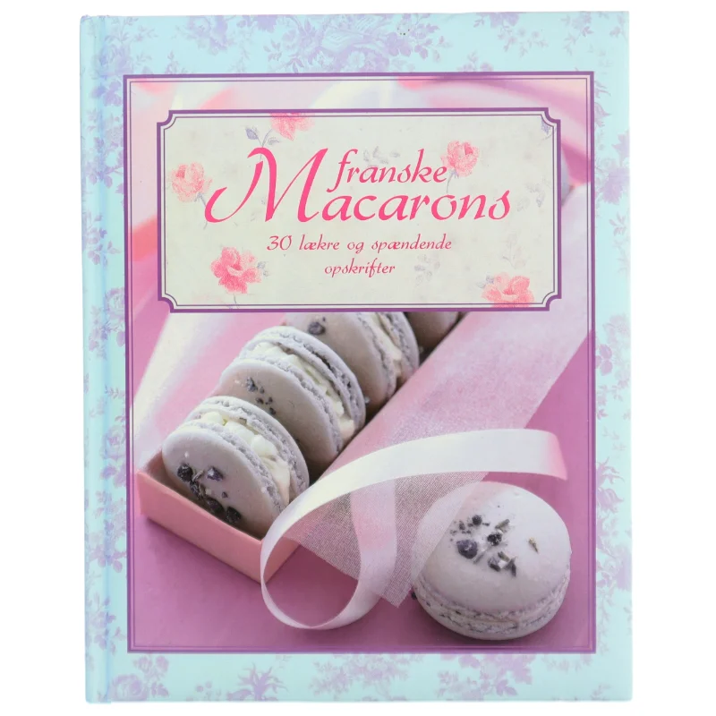 Franske Macarons opskriftsbog