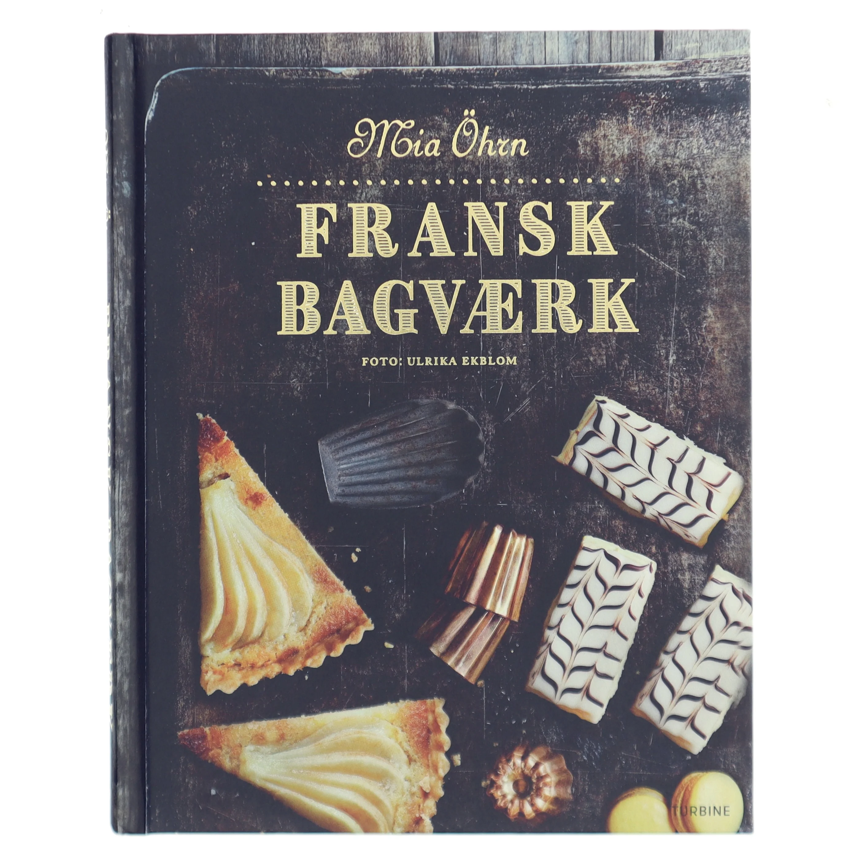 Fransk bagværk af Mia Öhrn (Bog)