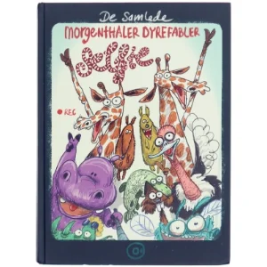 De samlede Morgentahler Dyrefabler af Anders Morgentahler (Bog)