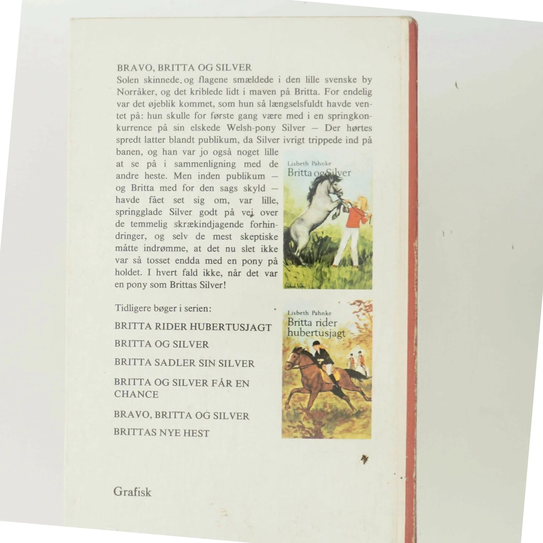 Bravo, Britta og Silver af Lisbeth Pahnke (Bog)