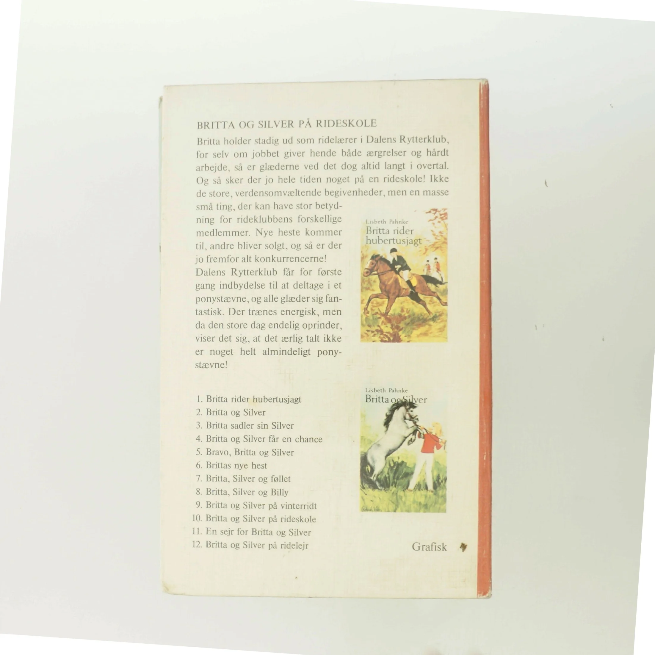 Britta og Silver på rideskole af Lisbeth Pahnke (Bog)