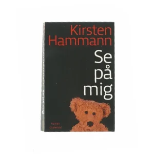 Se på mig af Kirsten Hamann (bog)