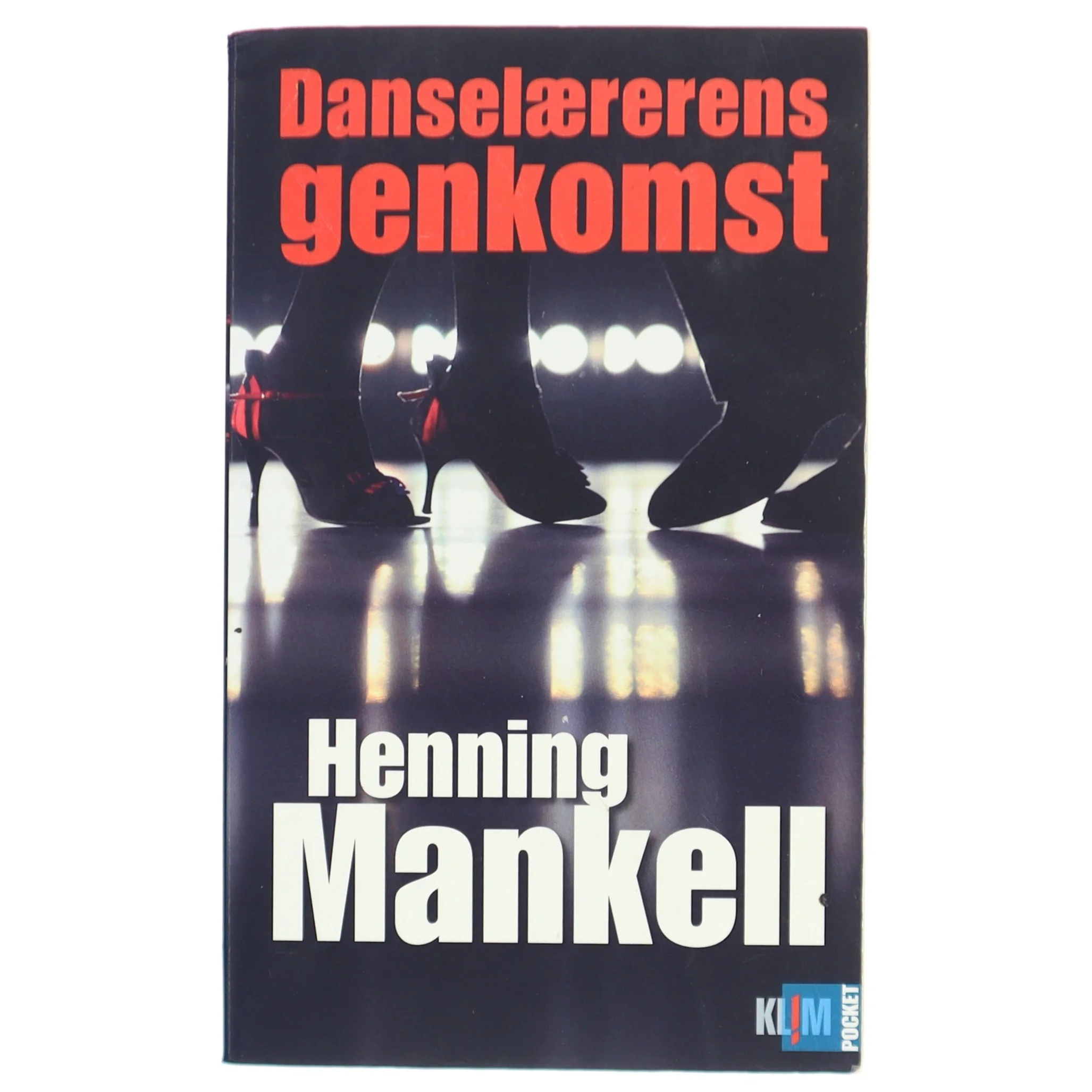 Danselærerens genkomst af Henning Mankell (Bog)