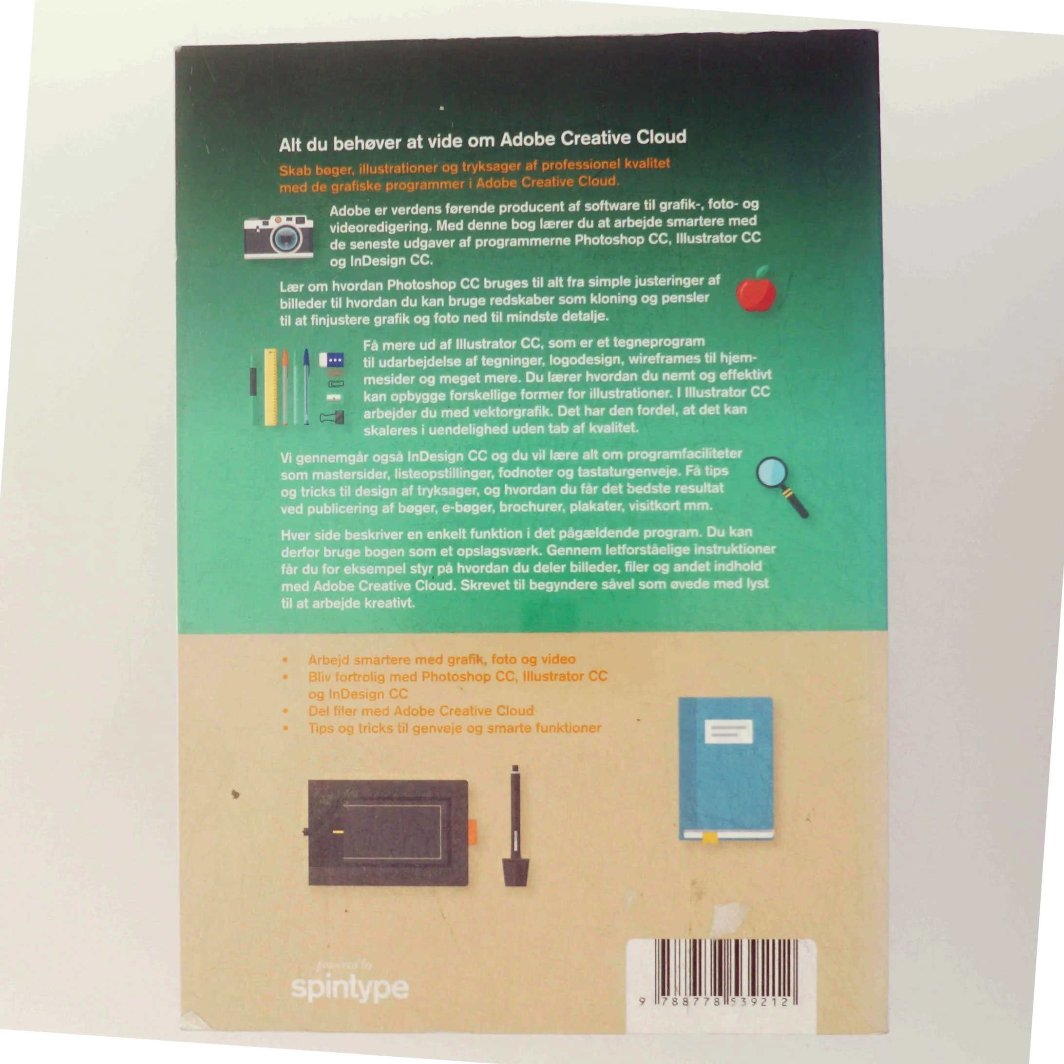 Grafisk design med Photoshop, Illustrator og InDesign af Anders Bennekou (Bog)