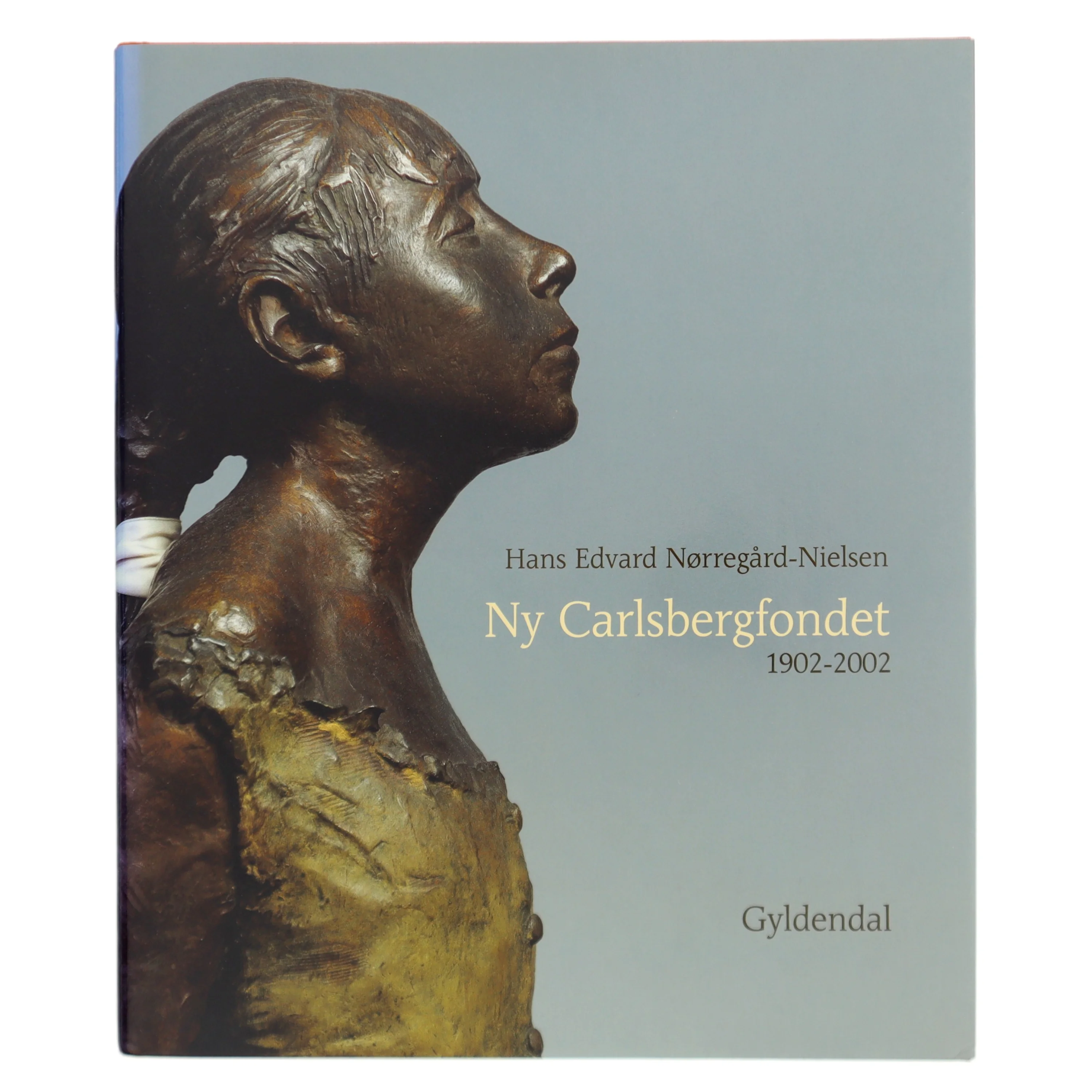 Ny Carlsbergfondet 1902-2002 af Hans Edvard Nørregård-Nielsen (Bog) fra Gyldendal