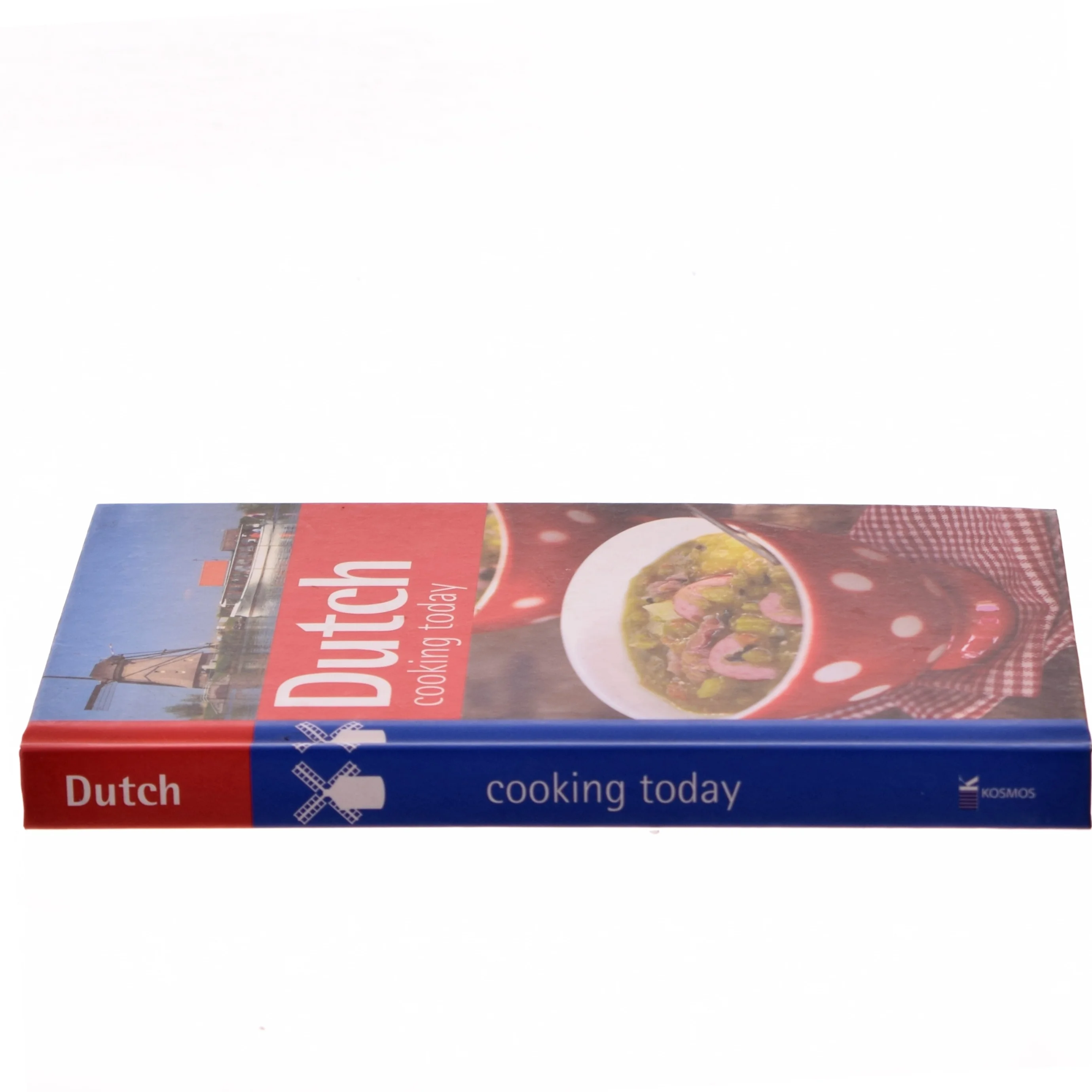 Dutch cooking today af Clara ten Houte de Lange (Bog)