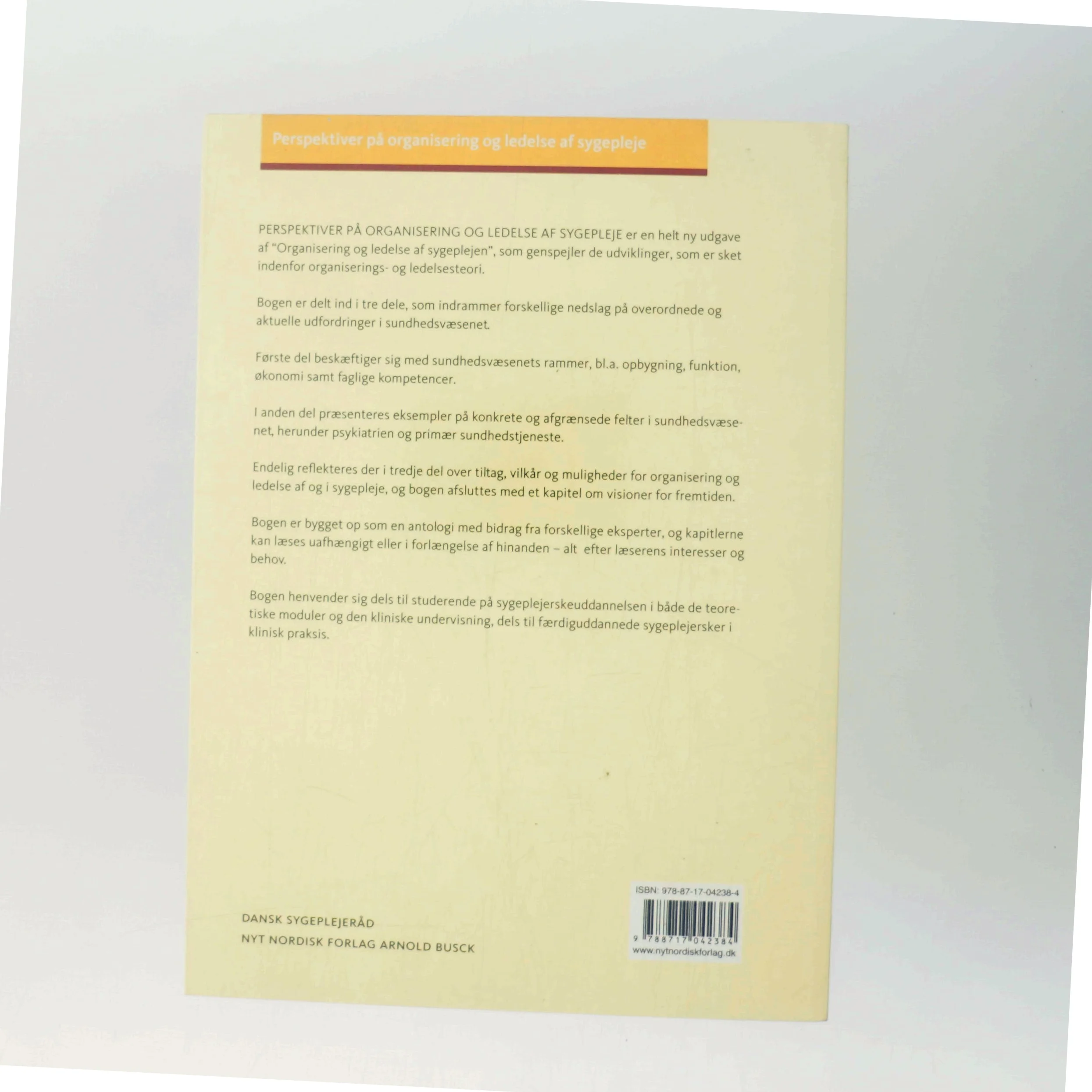 Perspektiver på organisering og ledelse af sygepleje (Bog)