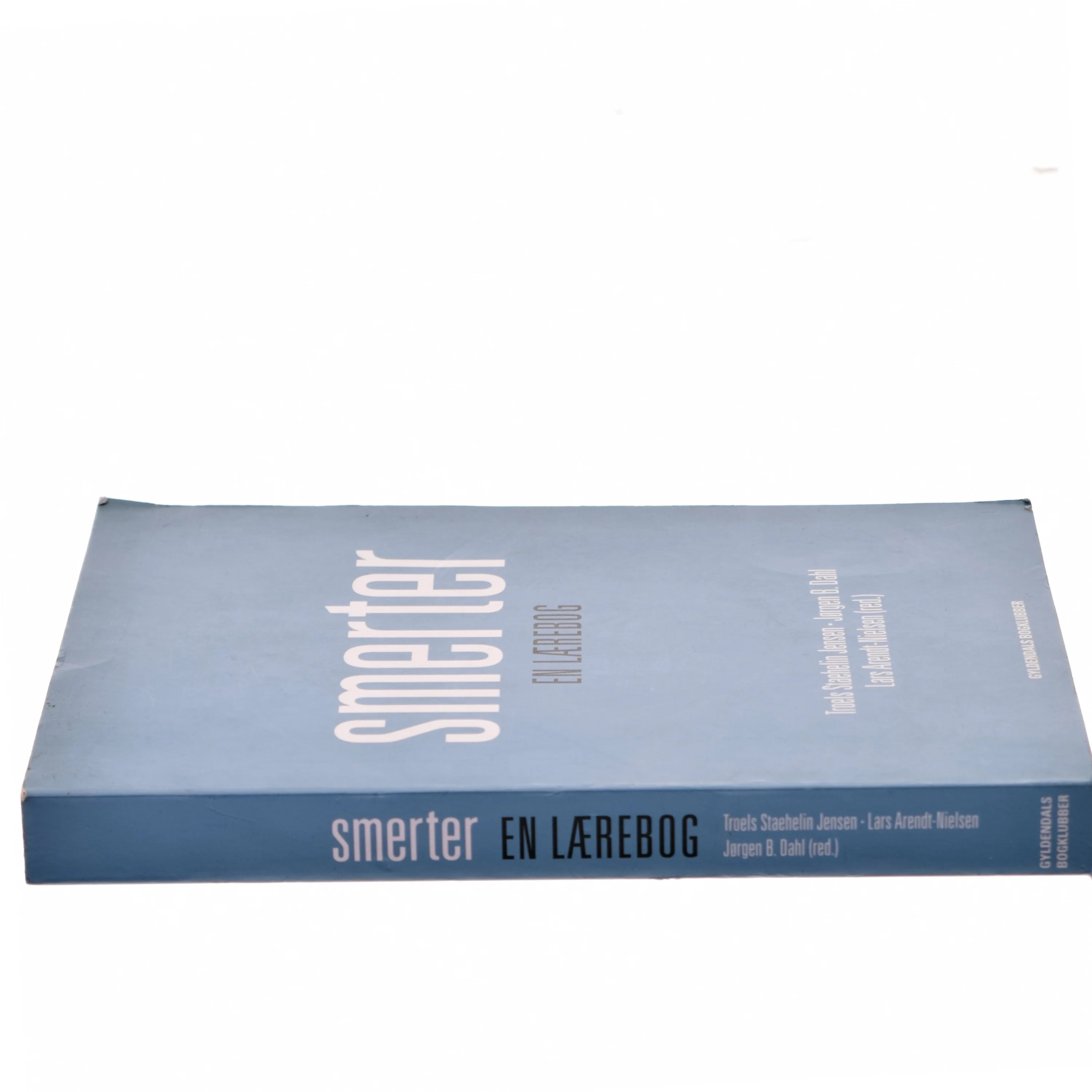 Smerter : en lærebog (Ved Jensen, Dahl og Arendt-Nielsen) (Bog)