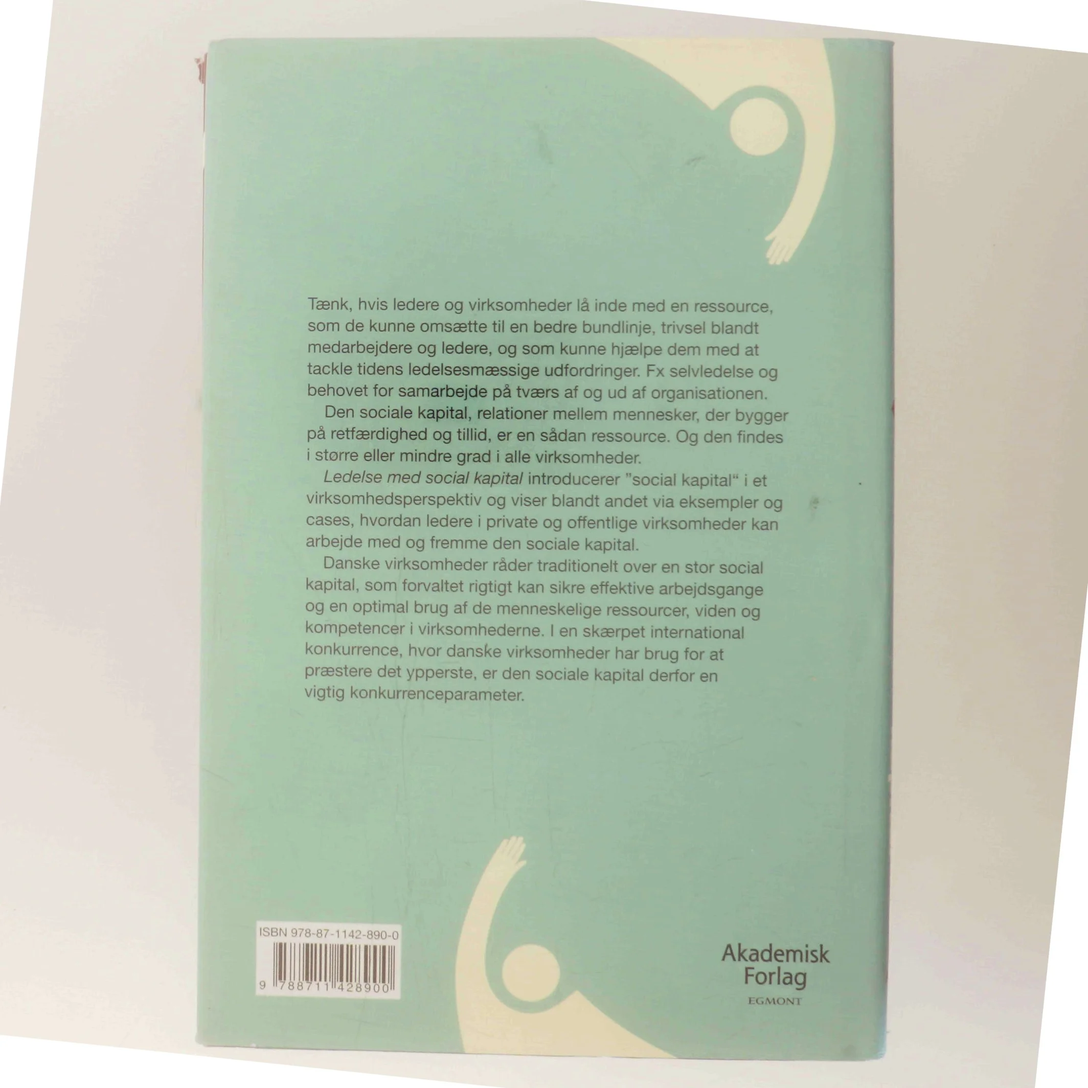 Ledelse med social kapital af Peter Hasle (Bog)