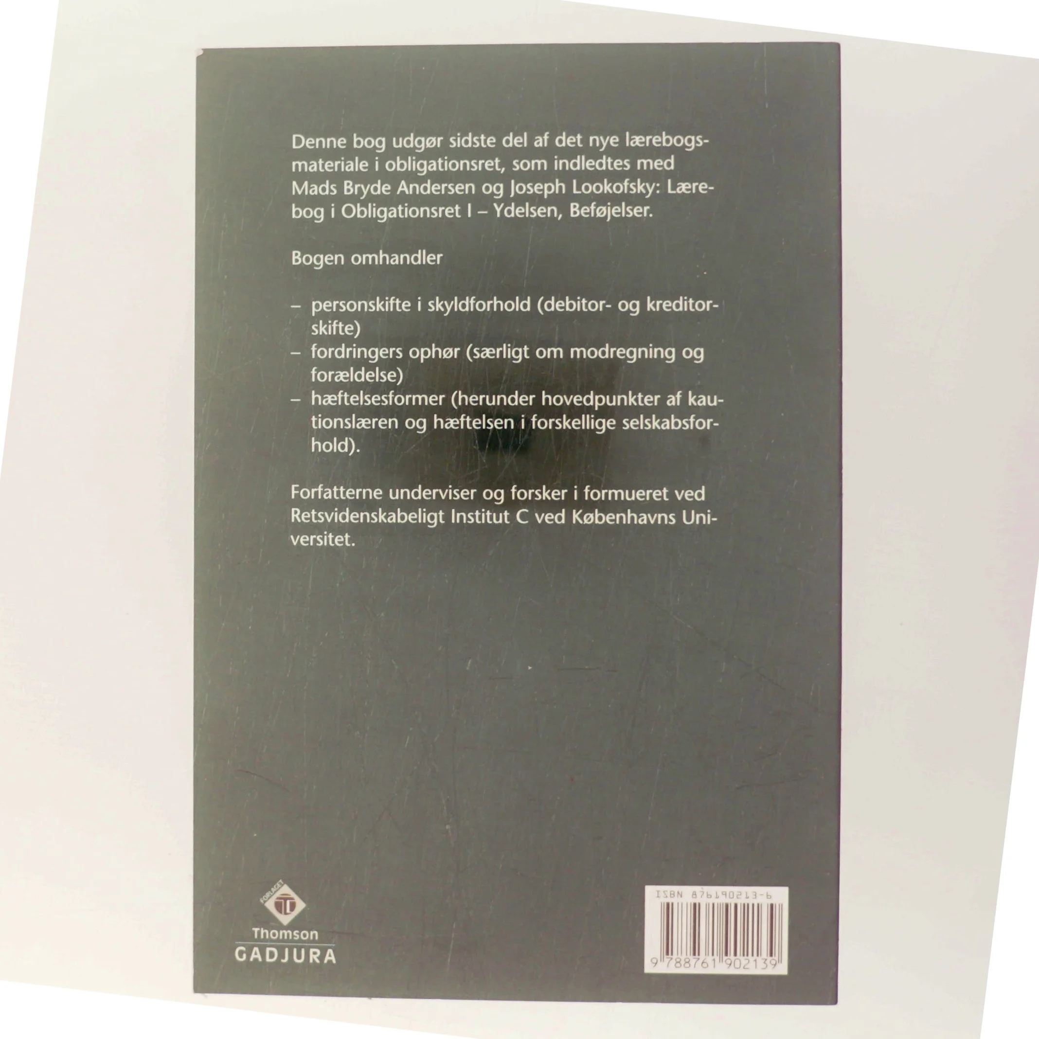 Lærebog i obligationsret del 2 : personskifte i skyldforhold : fordringers ophør : hæftelsesformer (Bog)