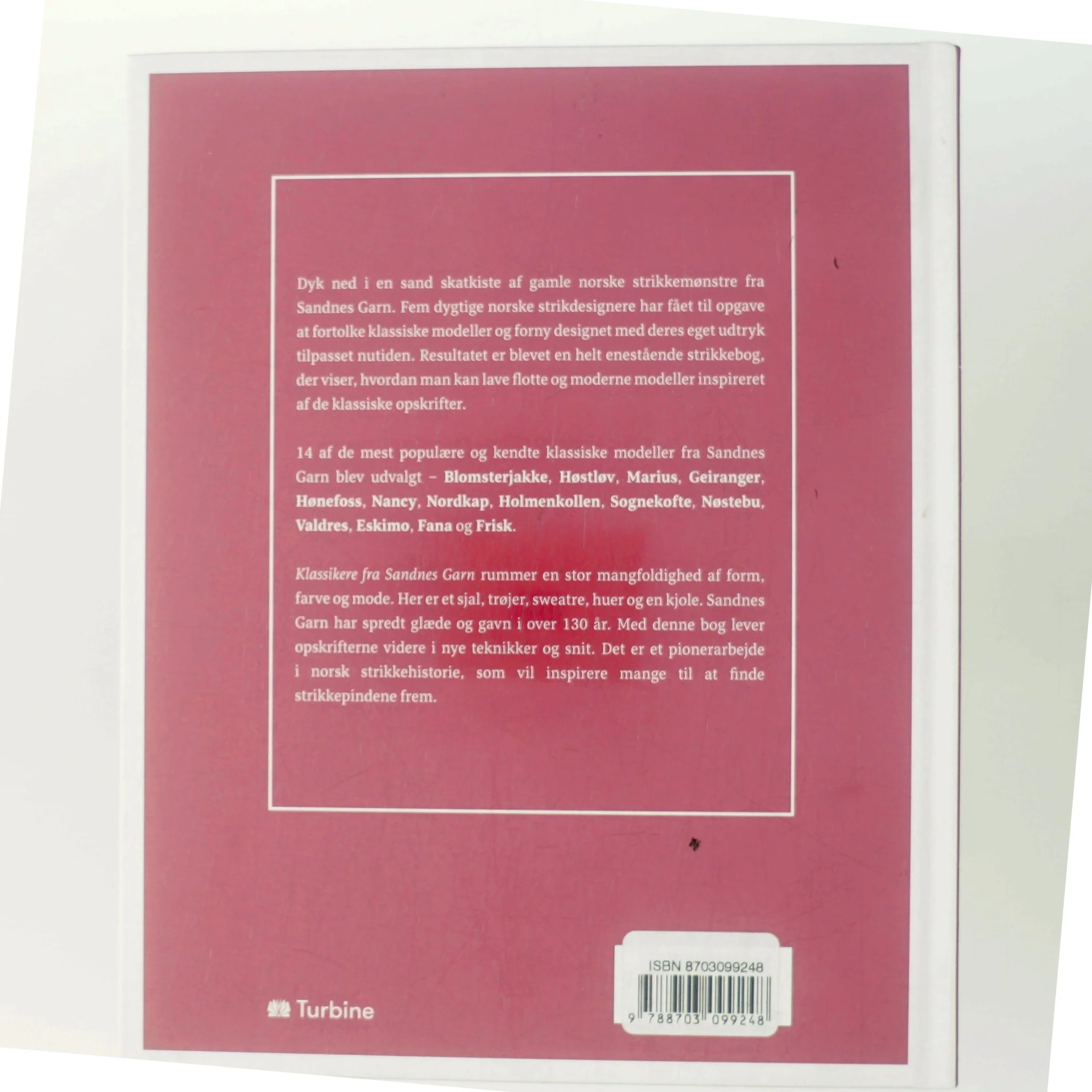 Klassikere fra Sandnes Garn af Merete Norheim, Tirill Ilebekk Hansen, Kari Hestnes, Ristina Paredes, Helle Slente (Bog)