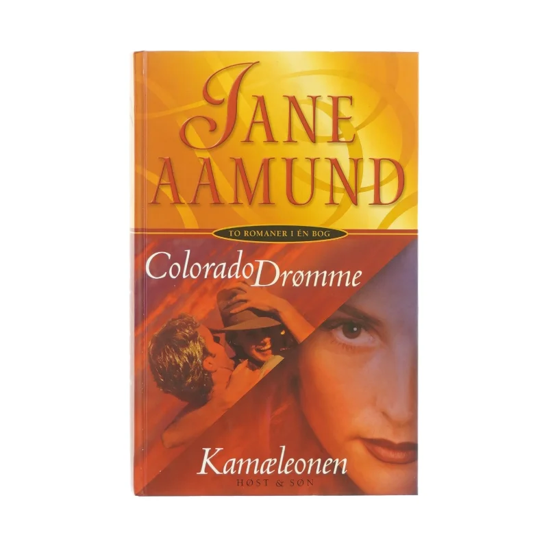 Colorado drømme og Kamæleonen af Jane Aamund (bog 2i1)