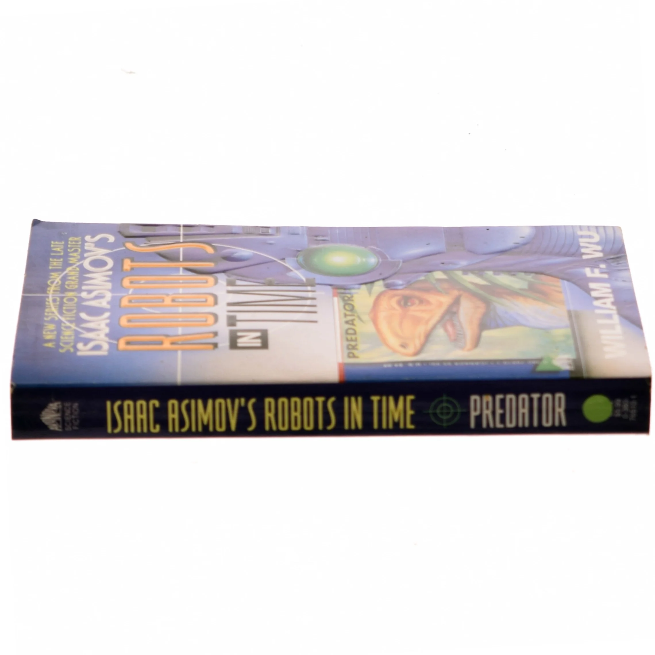 Isaac Asimov's Robots In Time: Predator af William F. Wu (Bog)