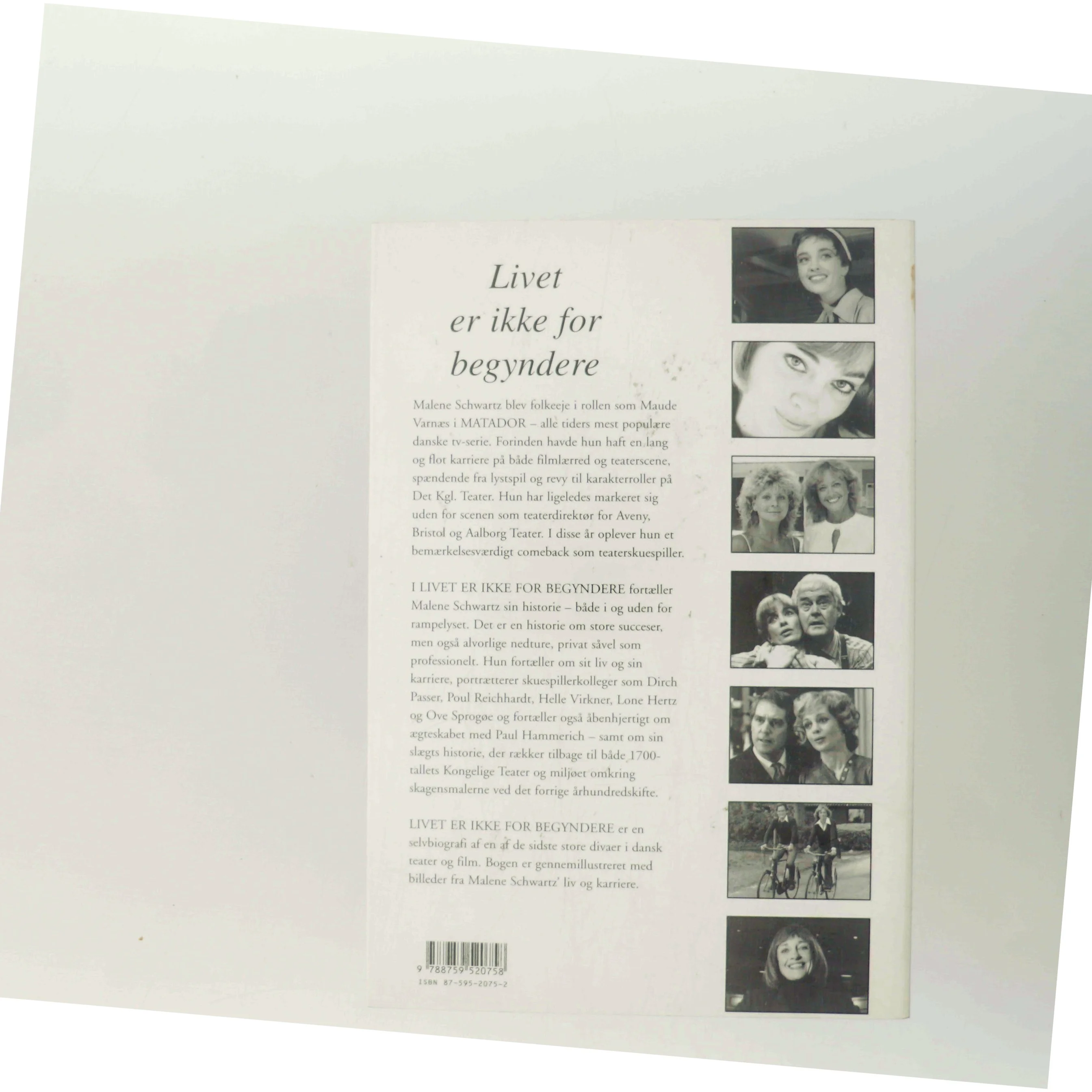 Livet er ikke for begyndere : ikke engang for let øvede : erindringer af Malene Schwartz (Bog)