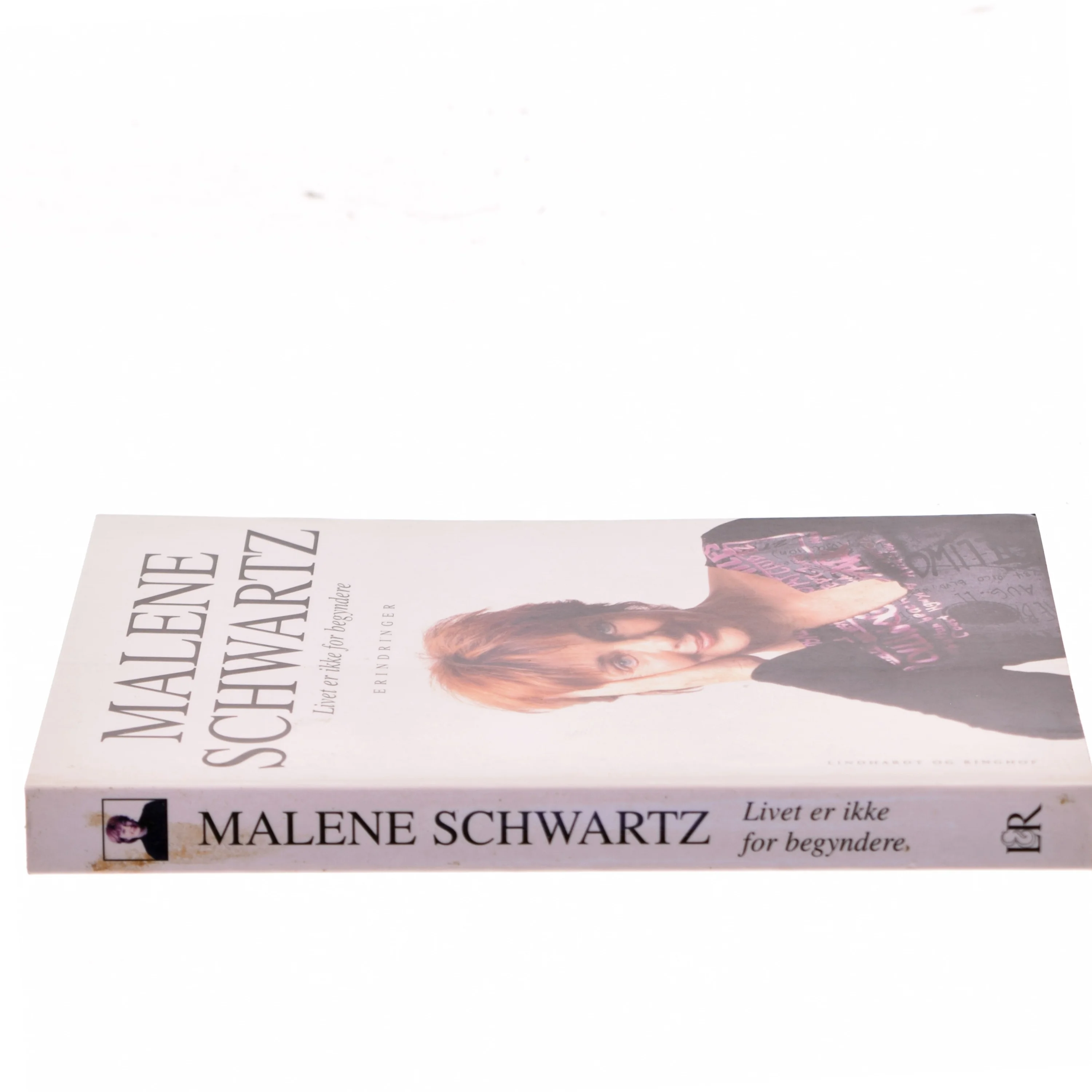 Livet er ikke for begyndere : ikke engang for let øvede : erindringer af Malene Schwartz (Bog)