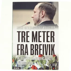 Tre meter fra Breivik