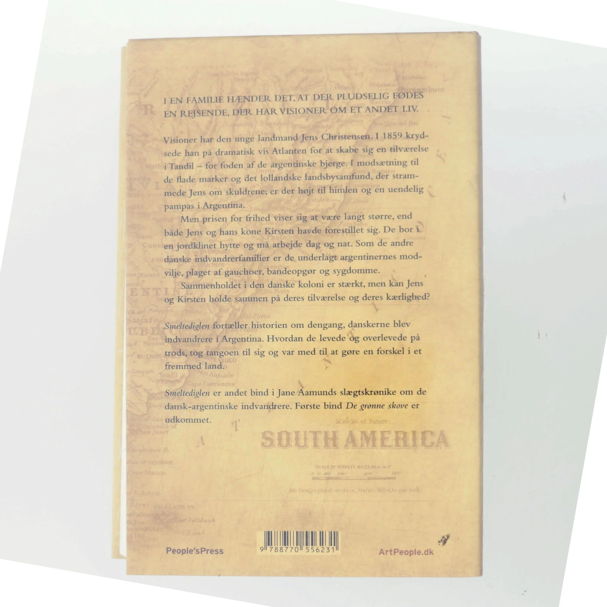 Smeltediglen : andet bind i slægtskrøniken om de dansk-argentinske indvandrere : roman af Jane Aamund (Bog)