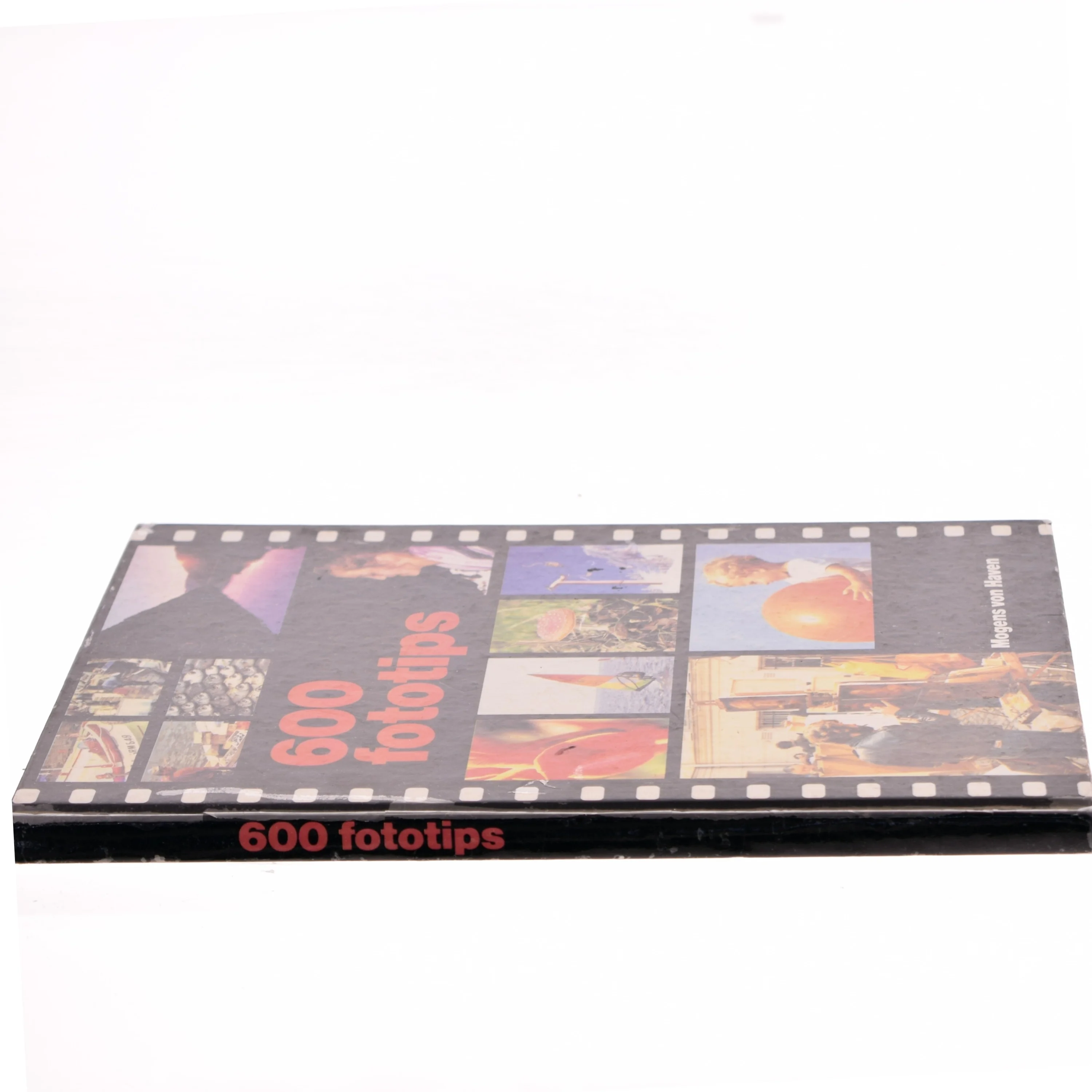 600 fototips af Mogens von Haven (Bog)