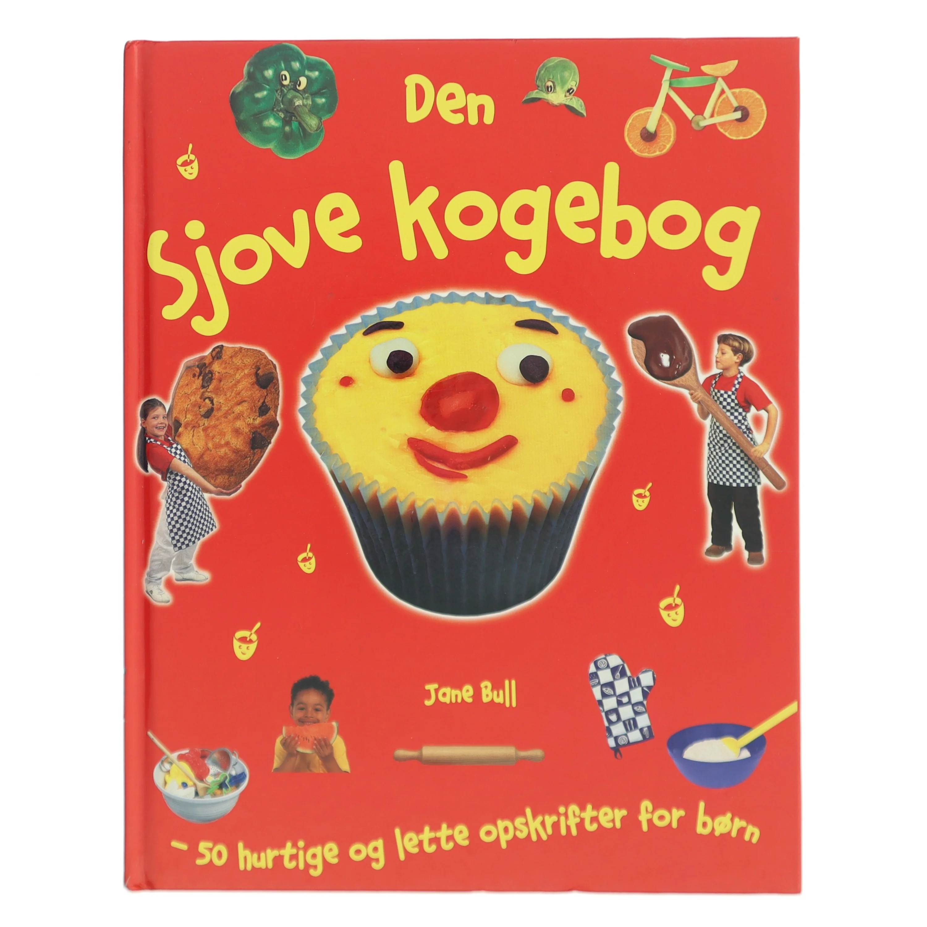 Den sjove kogebog : 50 hurtige og lette opskrifter for børn af Jane Bull (Bog)