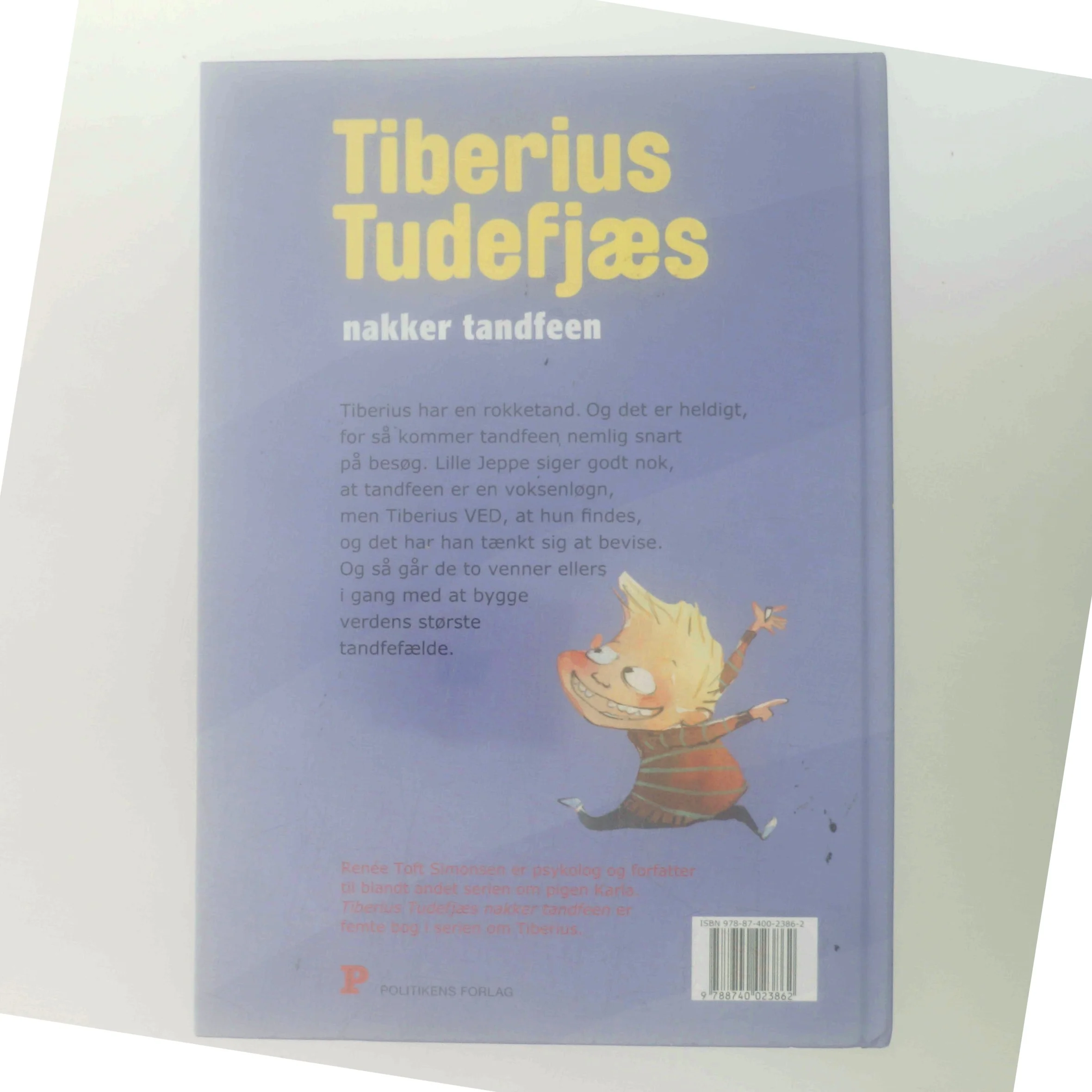 Tiberius Tudefjæs nakker tandfeen af Renée Toft Simonsen (Bog)